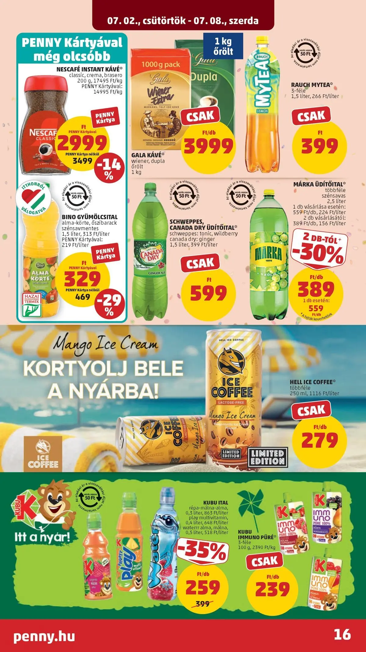 PENNY - Penny újság érvényessége 2026.07.08-ig: 2026.07.01.-tól lapozható | Oldal: 16