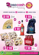 Rosa Cash OFFERTE VALIDE DAL 29 GIUGNO ALL' 11 LUGLIO 2026 - al 11.07.2026