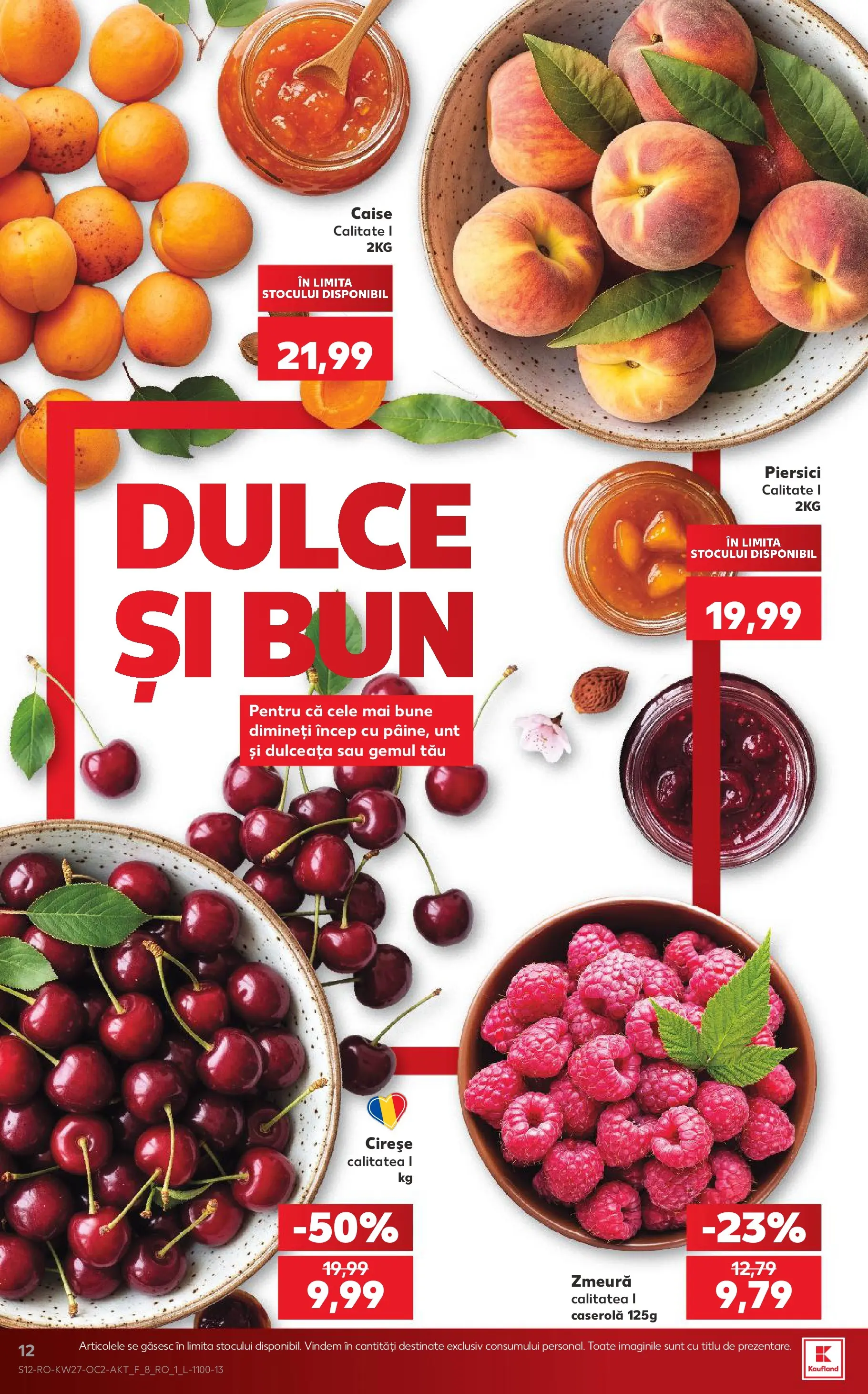 Kaufland Vaslui 01.07.2026 - Revista si Oferta | Pagină: 12 | Produse: Zmeură, Unt, Cireșe, Ahtapot