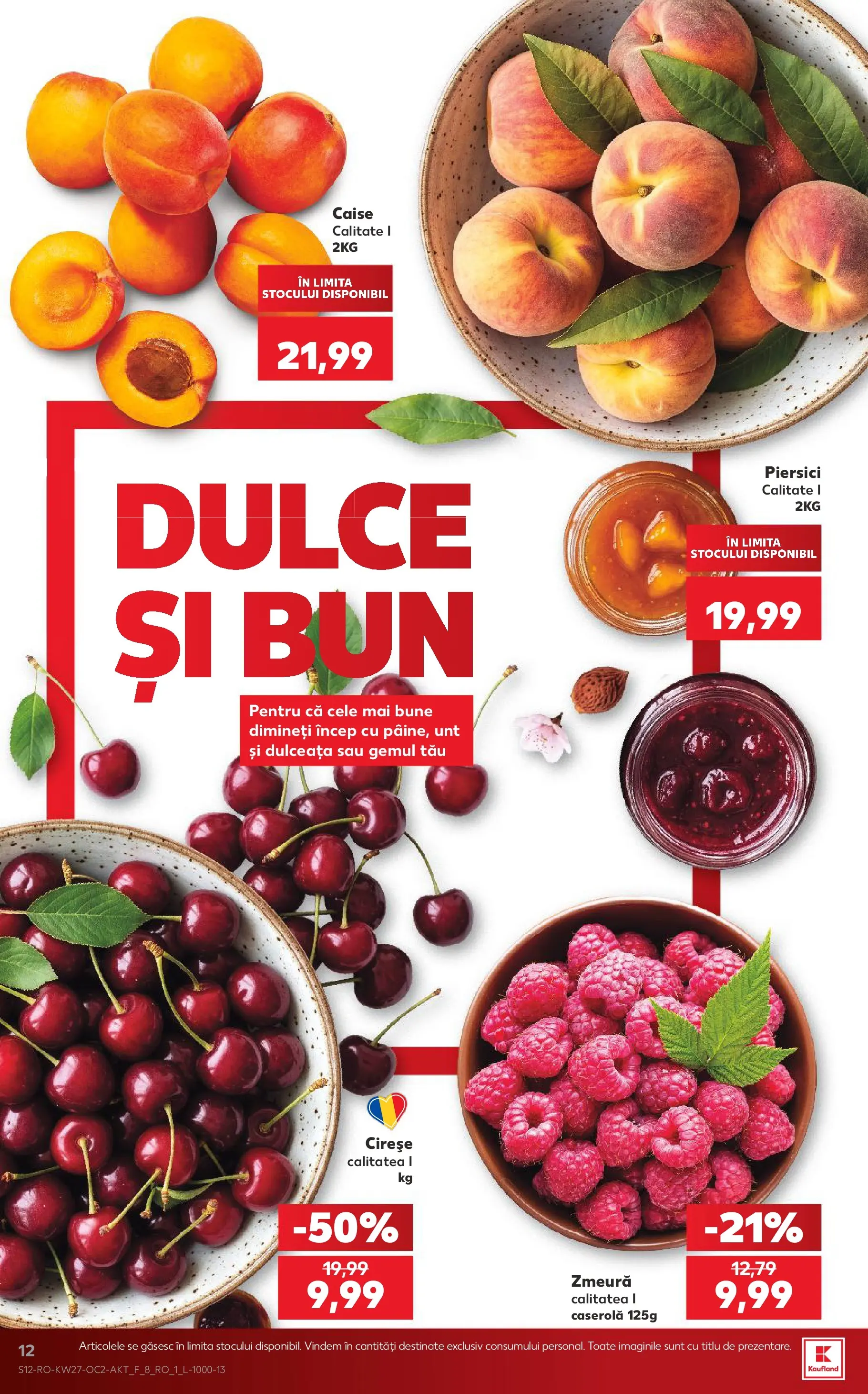 Kaufland Domnesti 01.07.2026 - Revista si Oferta | Pagină: 12 | Produse: Zmeură, Unt, Cireșe, Ahtapot