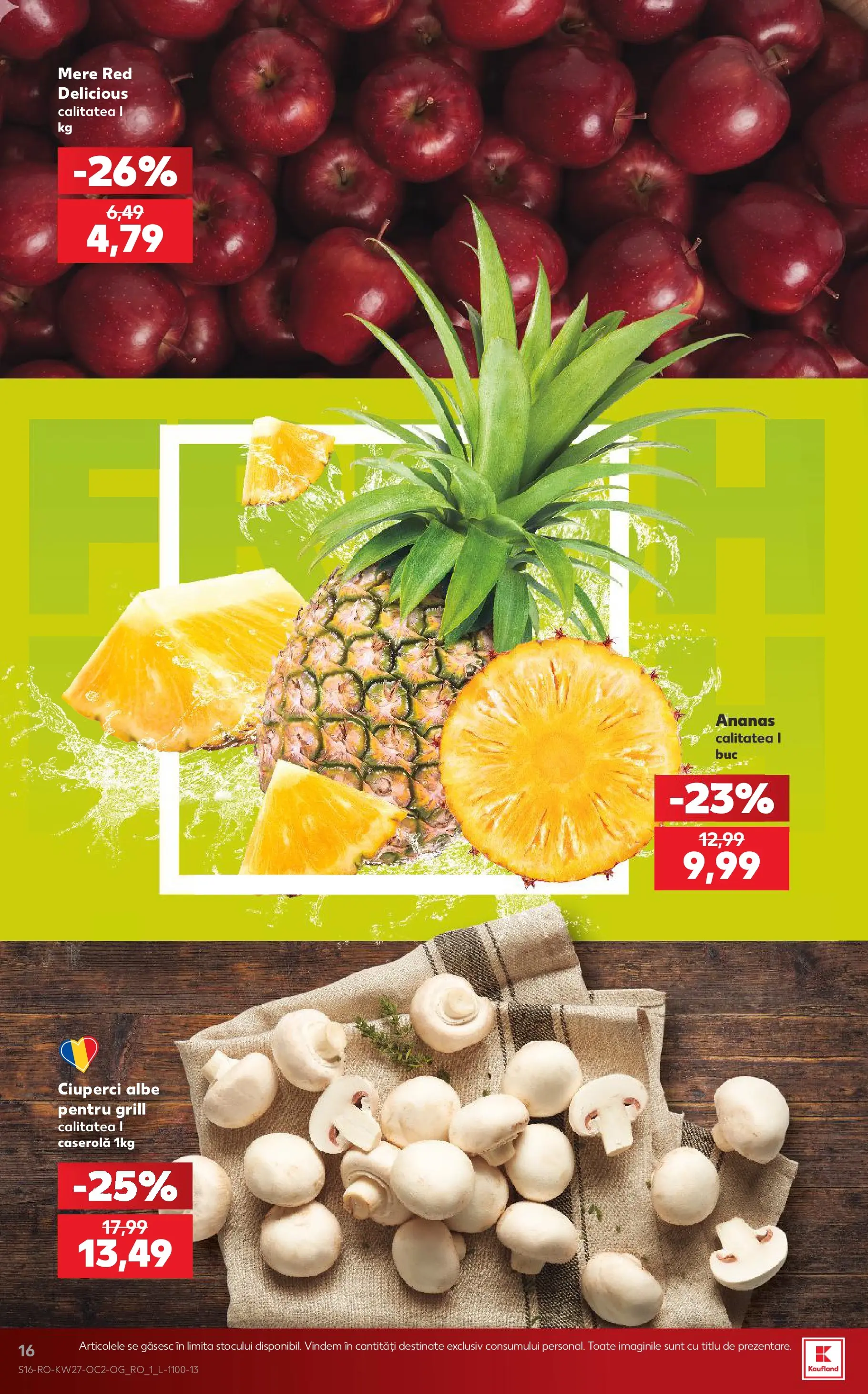 Kaufland Vaslui 01.07.2026 - Revista si Oferta | Pagină: 16 | Produse: Grill, Ciuperci, Mere, Ananas