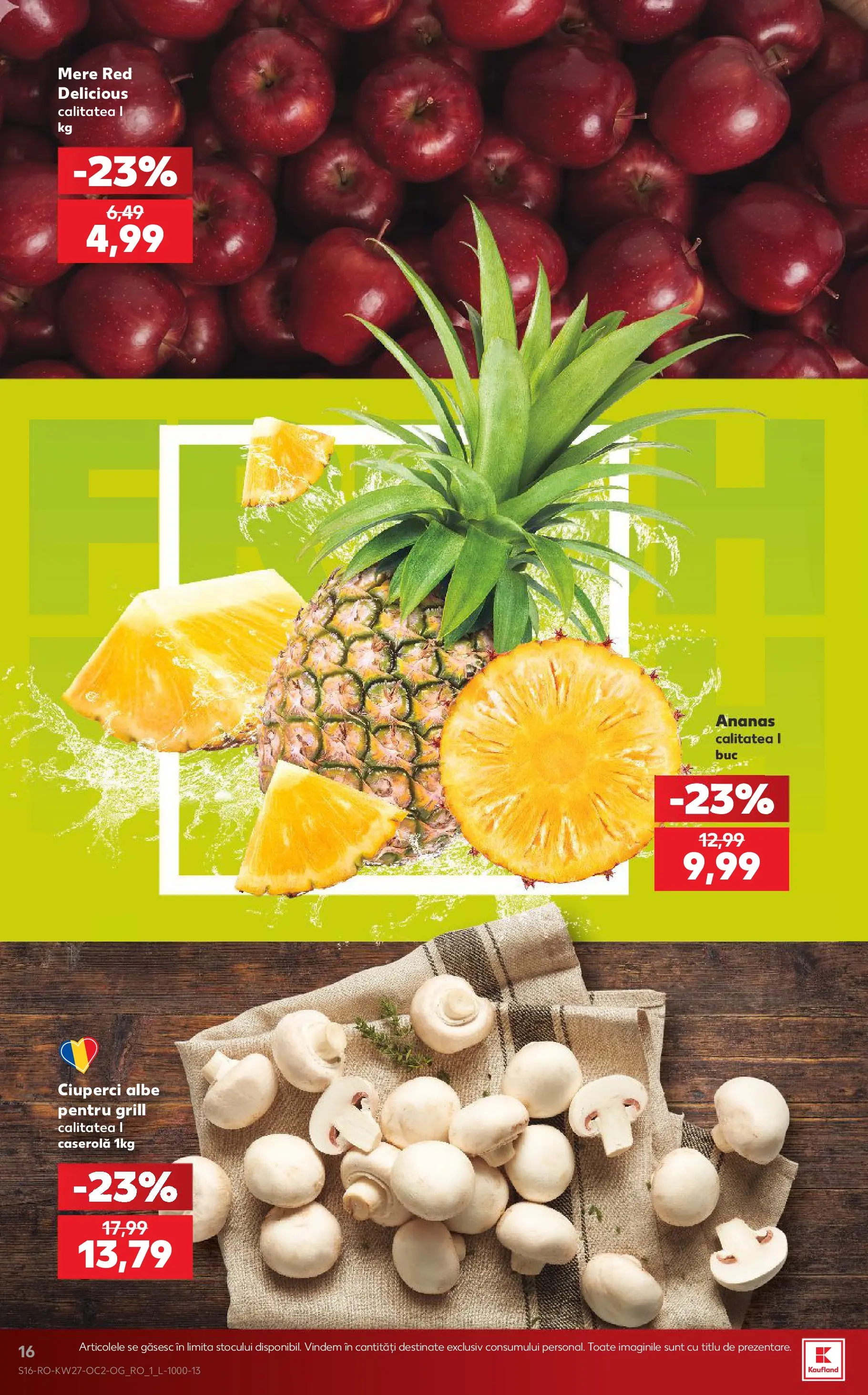 Kaufland Domnesti 01.07.2026 - Revista si Oferta | Pagină: 16 | Produse: Grill, Ciuperci, Mere, Ananas