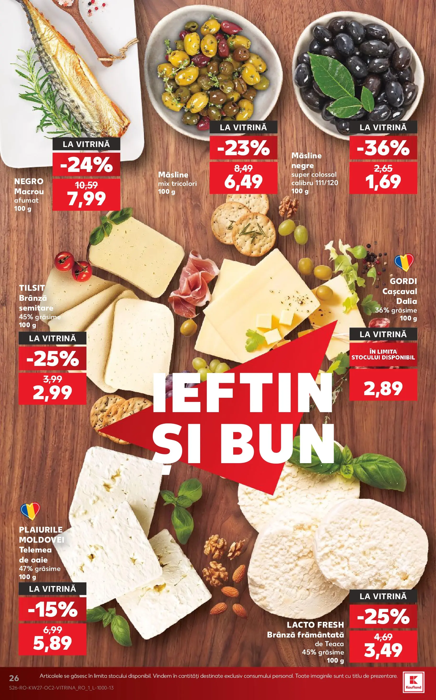 Kaufland Domnesti 01.07.2026 - Revista si Oferta | Pagină: 26 | Produse: Vitrină, Cașcaval, Măsline, Brânză