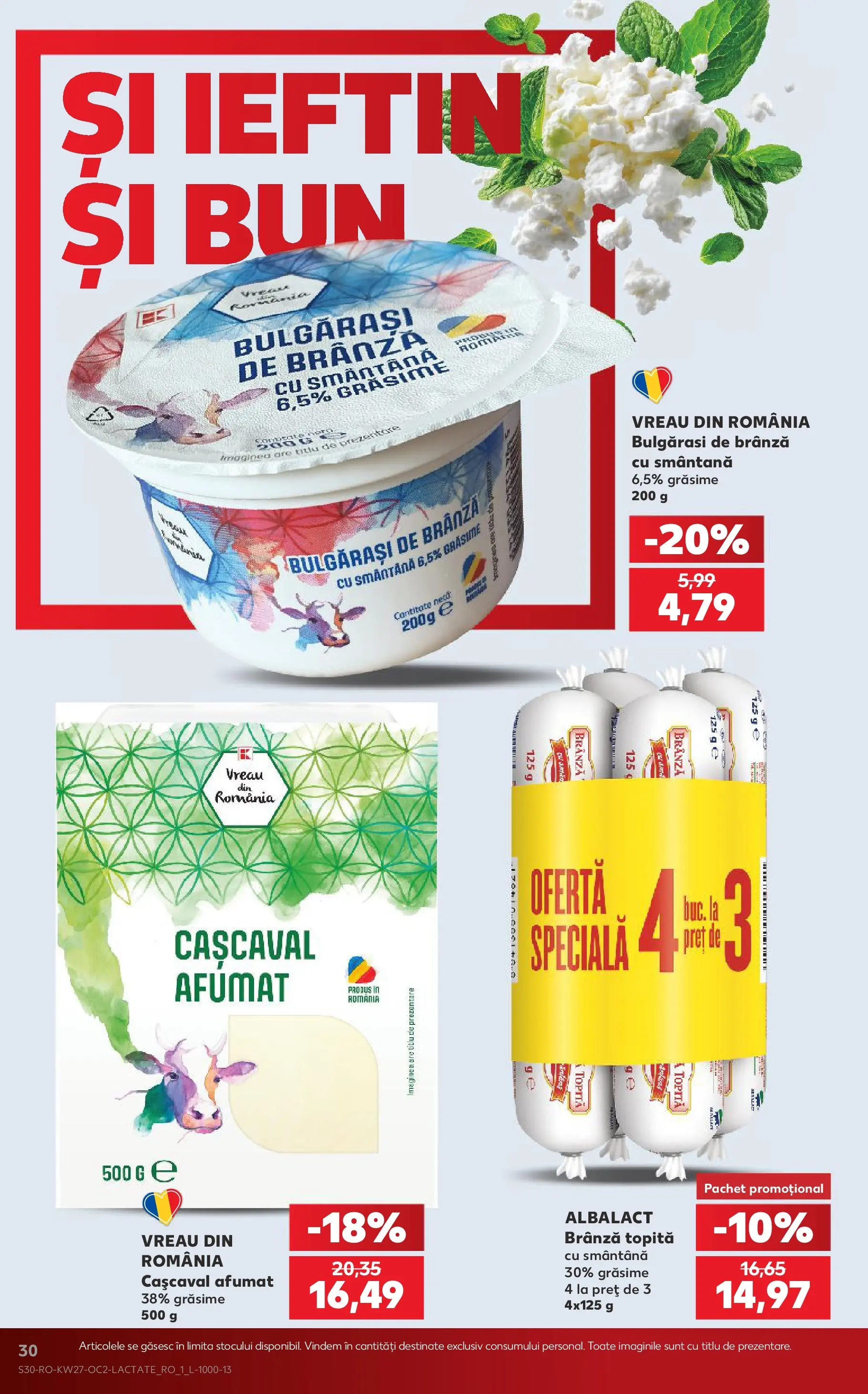 Kaufland Domnesti 01.07.2026 - Revista si Oferta | Pagină: 30 | Produse: Cașcaval, Brânză, Smântână