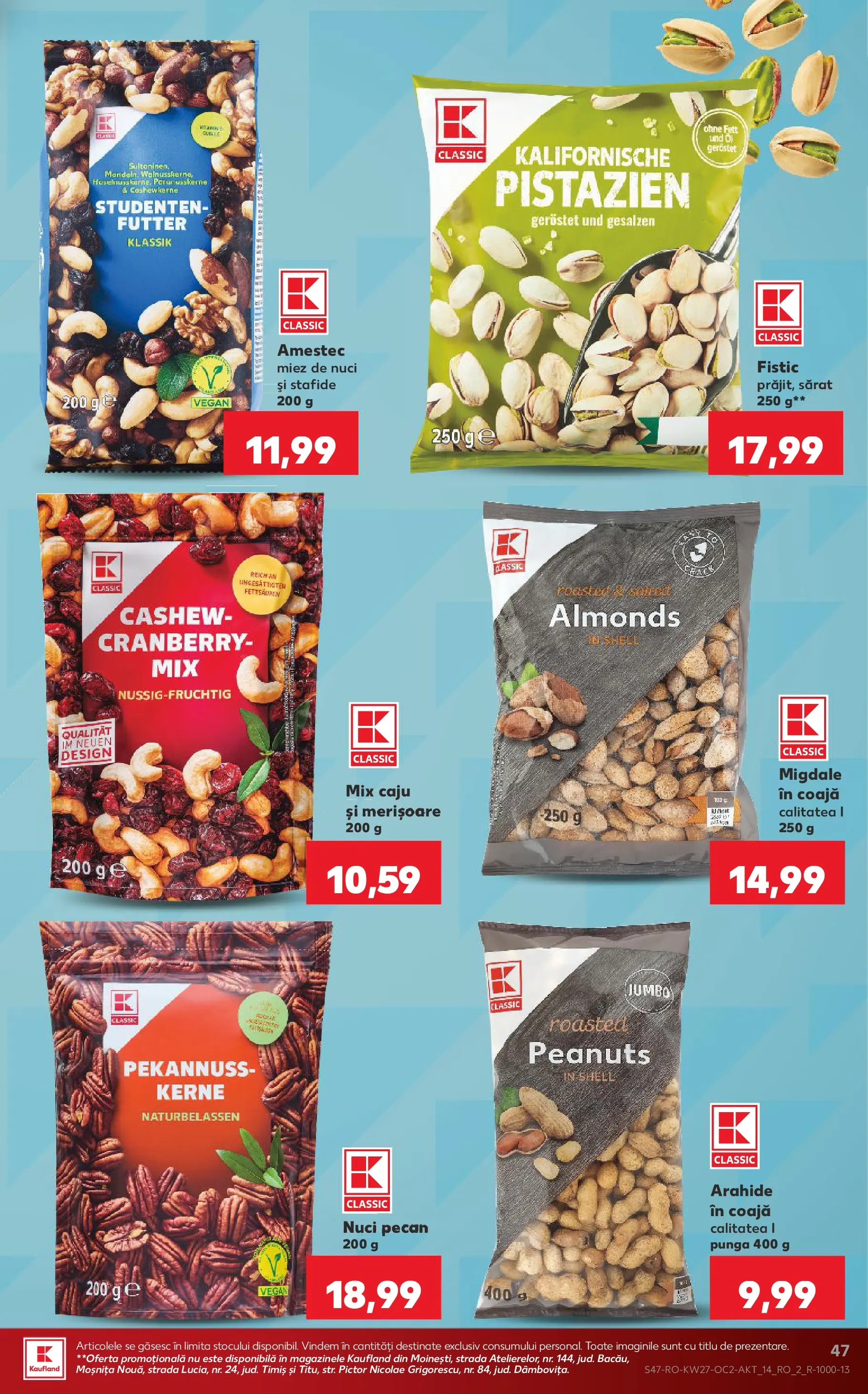 Kaufland Domnesti 01.07.2026 - Revista si Oferta | Pagină: 47 | Produse: Arahide, Caju, Fistic, Nuci