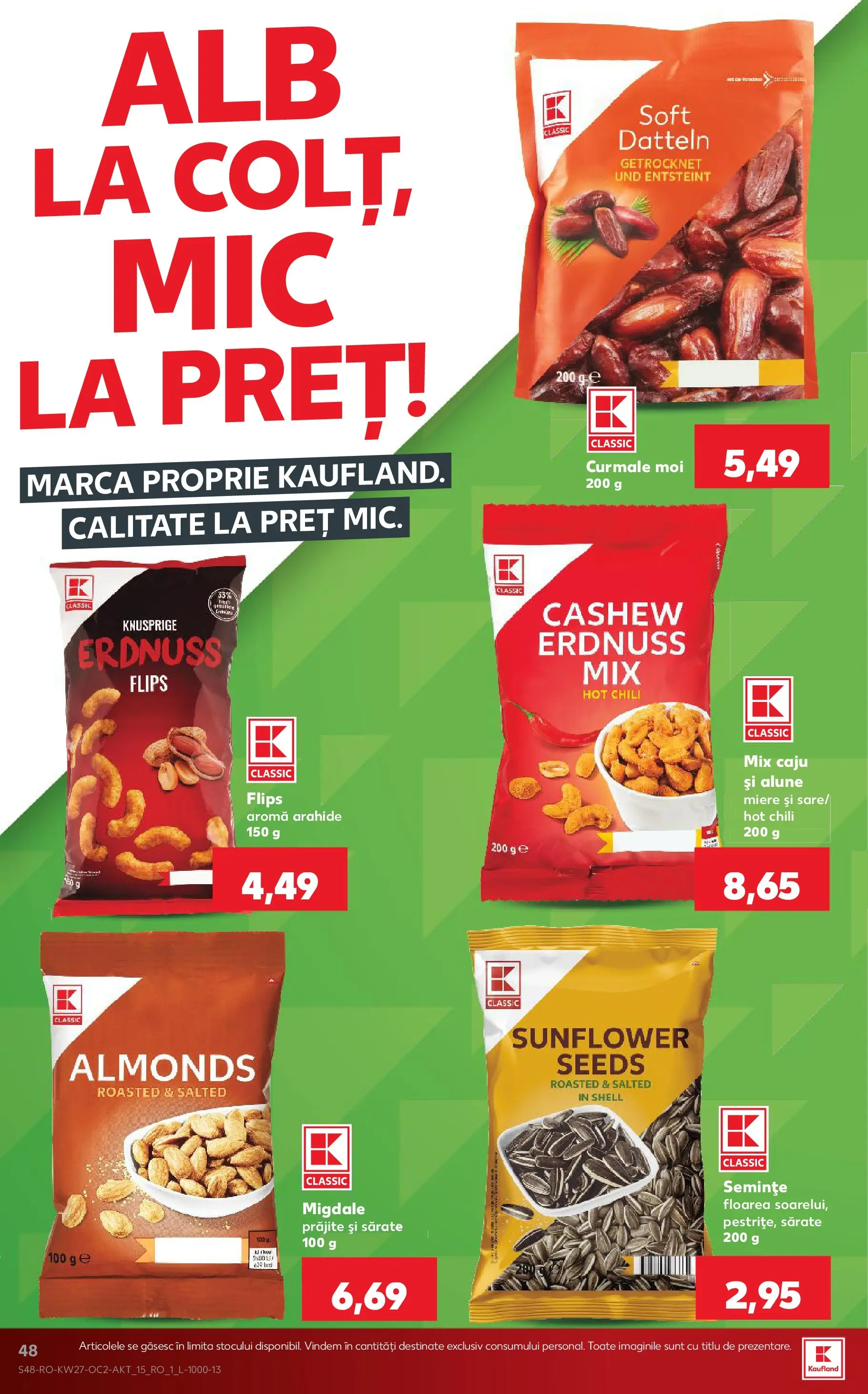 Kaufland Domnesti 01.07.2026 - Revista si Oferta | Pagină: 48 | Produse: Arahide, Semințe, Migdale, Alune
