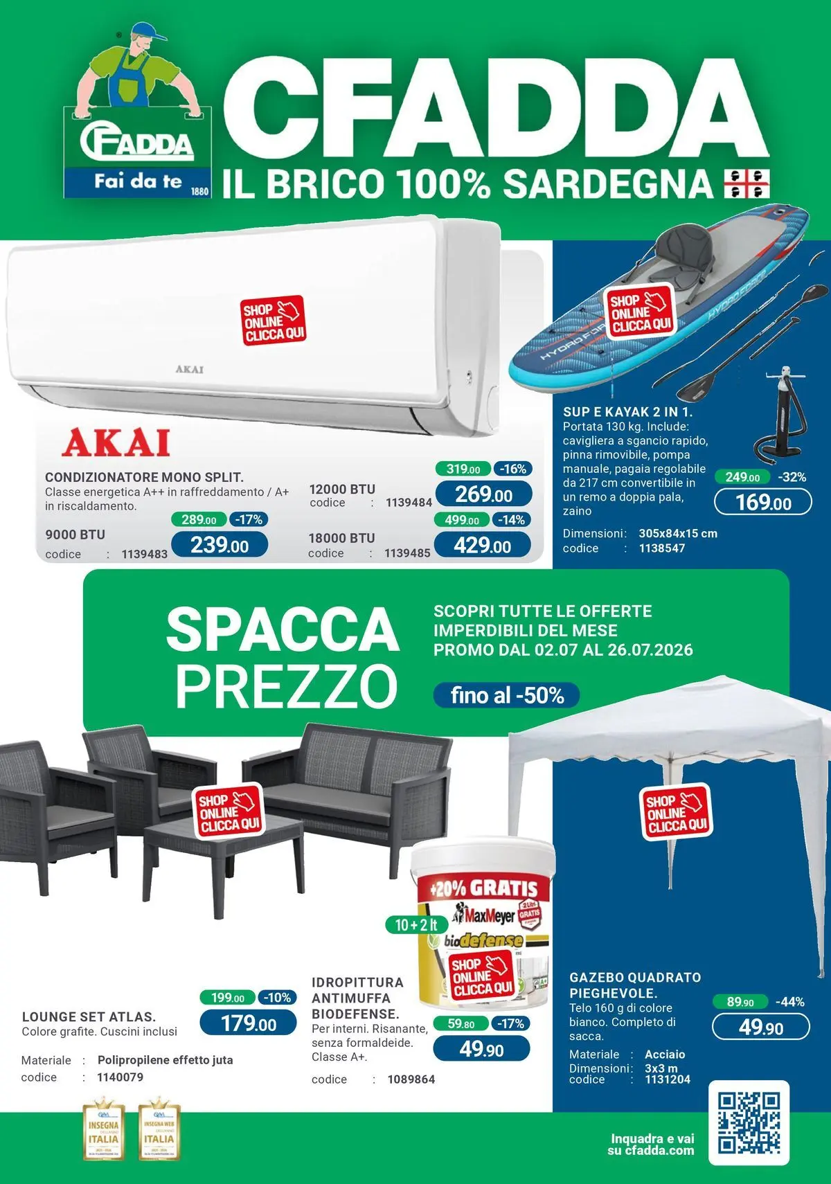 Nuovo CFadda - Spacca Prezzo dal 01/07/2026 > offerte anteprima 🛍️ | Pagina: 1 | Prodotti: Tè, Gazebo, Zaino, Condizionatore