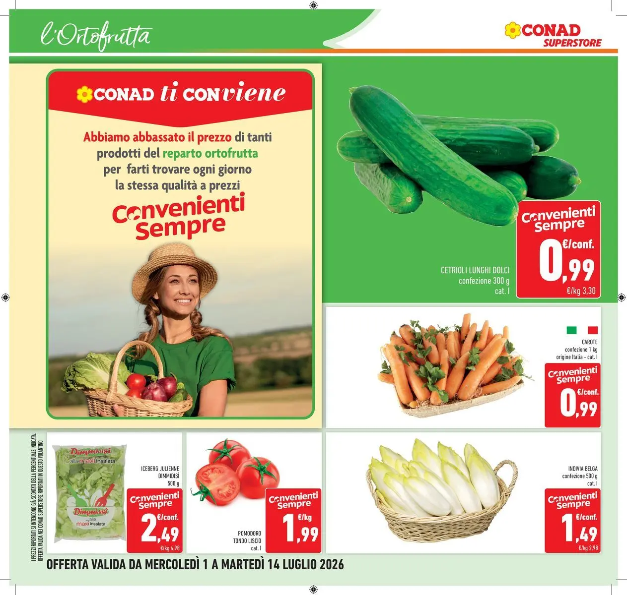 Volantino Conad dal 30/06/2026 > Anteprima | Pagina: 6 | Prodotti: Cetrioli, Insalata, Pomodoro, Indivia
