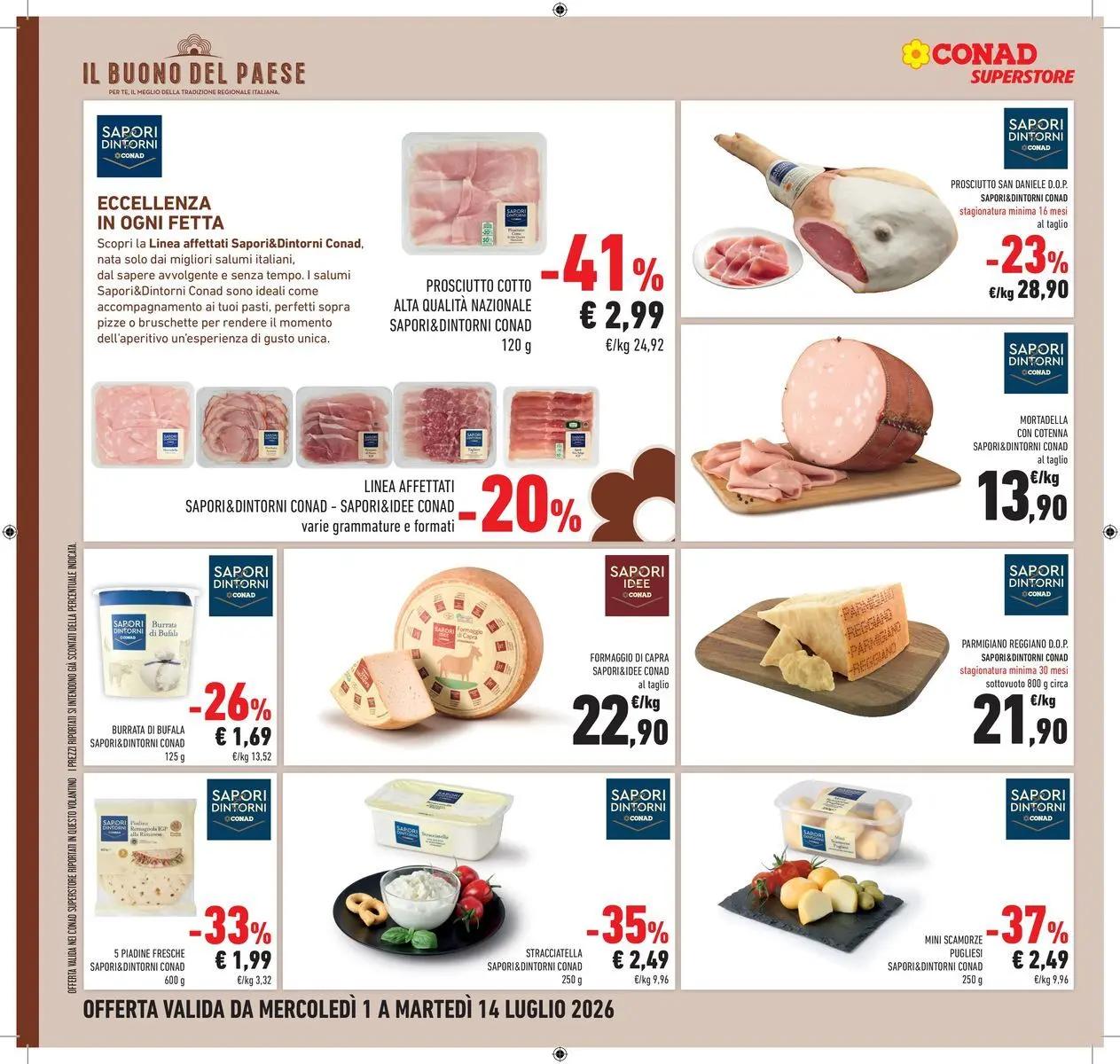 Volantino Conad dal 30/06/2026 > Anteprima | Pagina: 16 | Prodotti: Prosciutto Cotto, Formaggio, Parmigiano reggiano, Burrata