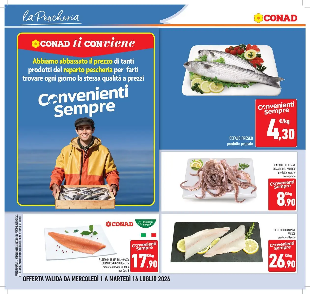 Volantino Conad dal 30/06/2026 > Anteprima | Pagina: 10 | Prodotti: Trota, Branzino, Totano