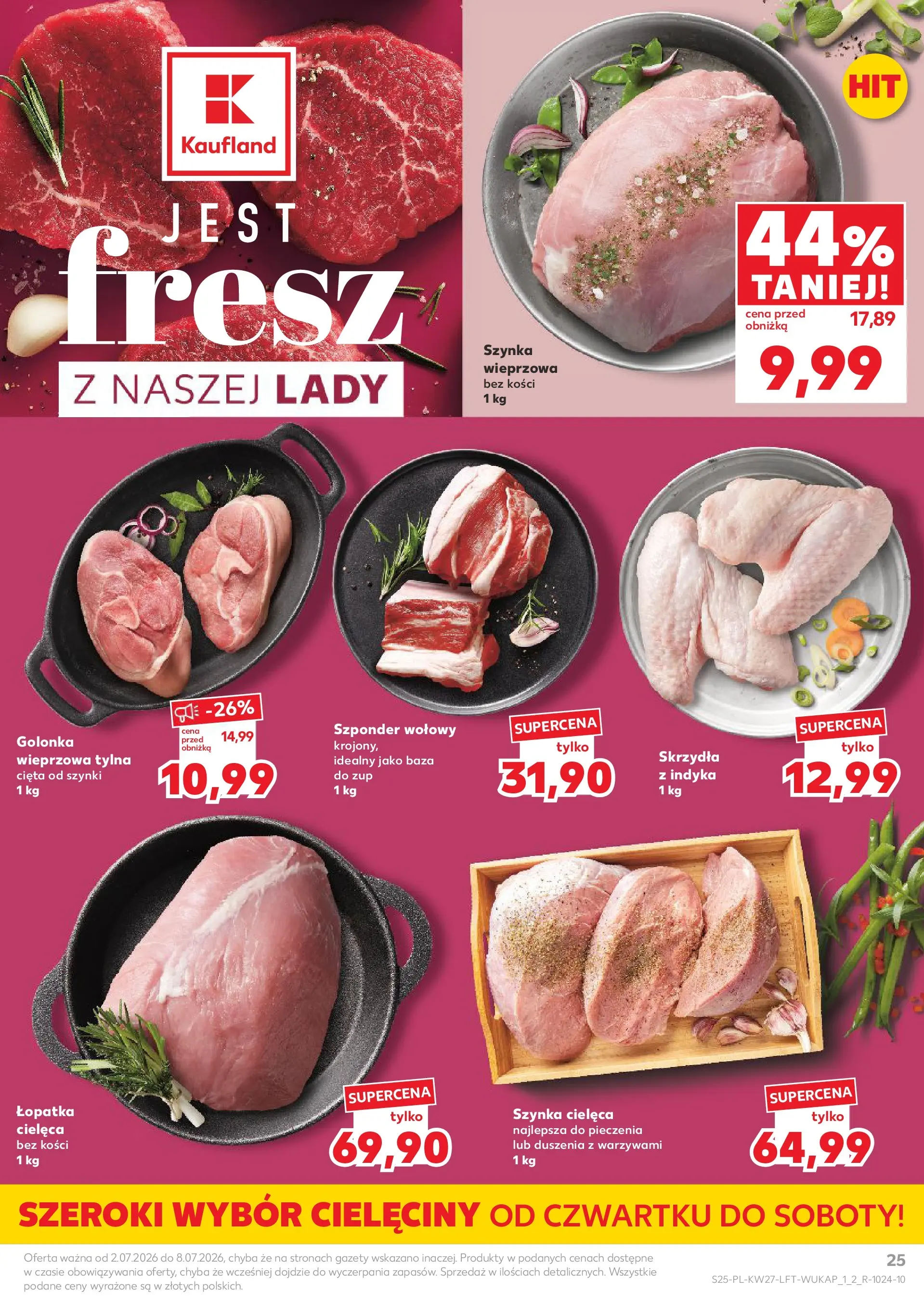 Kaufland gazetka (02.07.2026) - od jutra | Strona: 25 | Produkty: Szynka wieprzowa, Golonka wieprzowa, Szynka Kaufland gazetka od 02.07.2026 - od jutra PDF | Strona: 25 | Produkty: Szynka wieprzowa, Golonka wieprzowa, Szynka