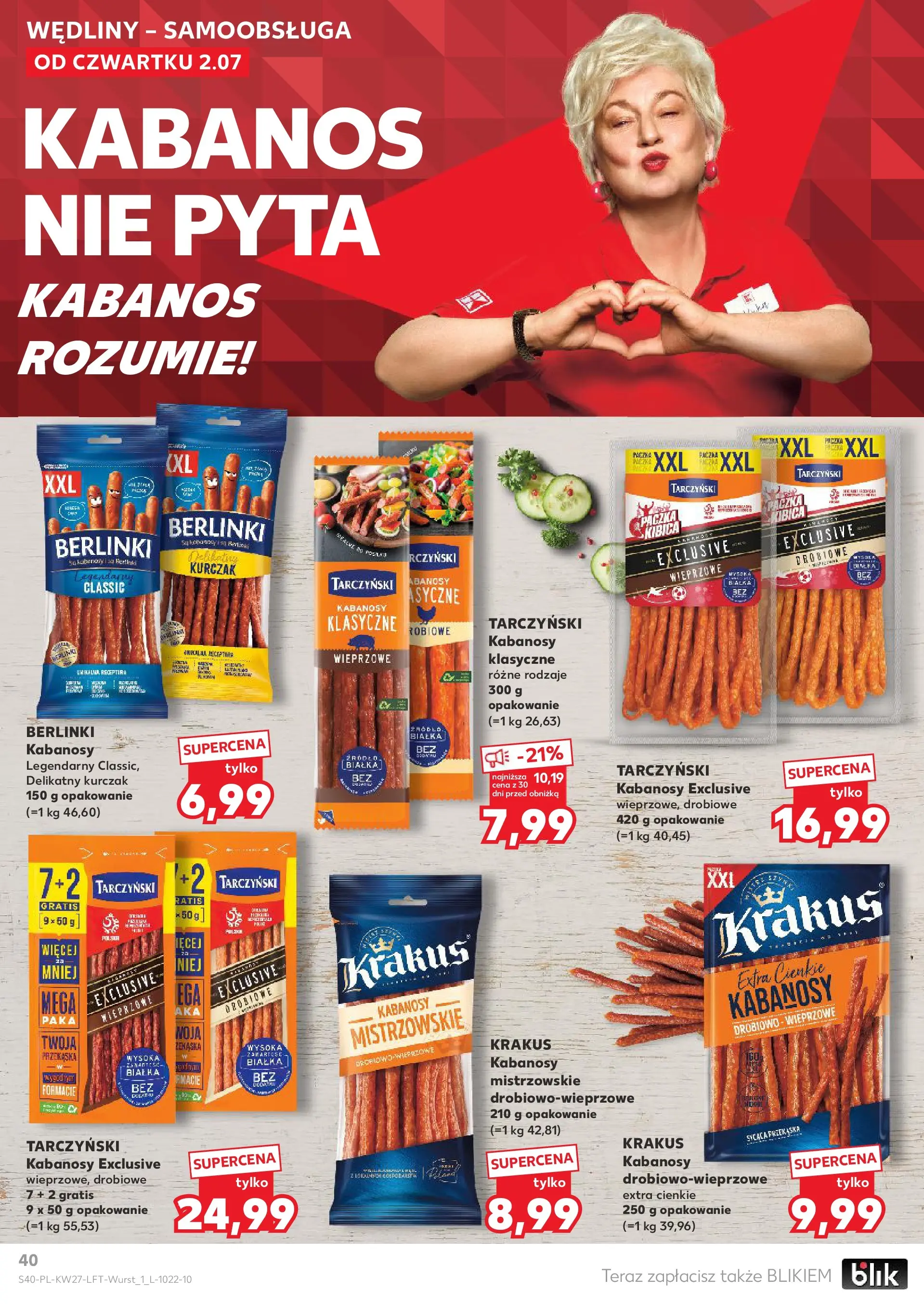 Kaufland gazetka (02.07.2026) - od jutra | Strona: 40 | Produkty: Kurczak, Kabanosy, Wędliny Kaufland gazetka od 02.07.2026 - od jutra PDF | Strona: 40 | Produkty: Kurczak, Kabanosy, Wędliny