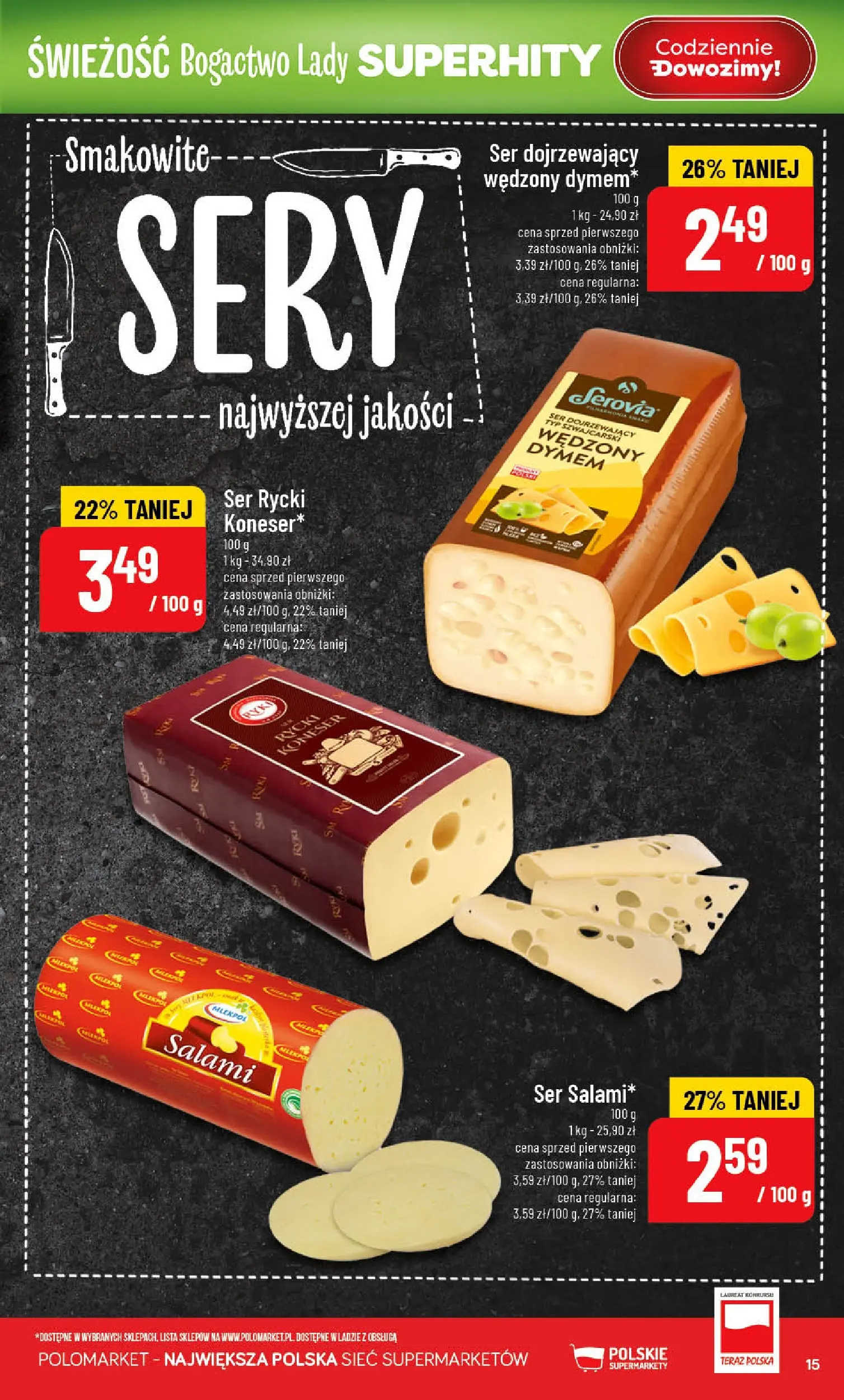 Nowa POLOmarket gazetka od jutra 01.07.2026 | Strona: 15 | Produkty: Ser dojrzewający, Sery, Ser, Salami