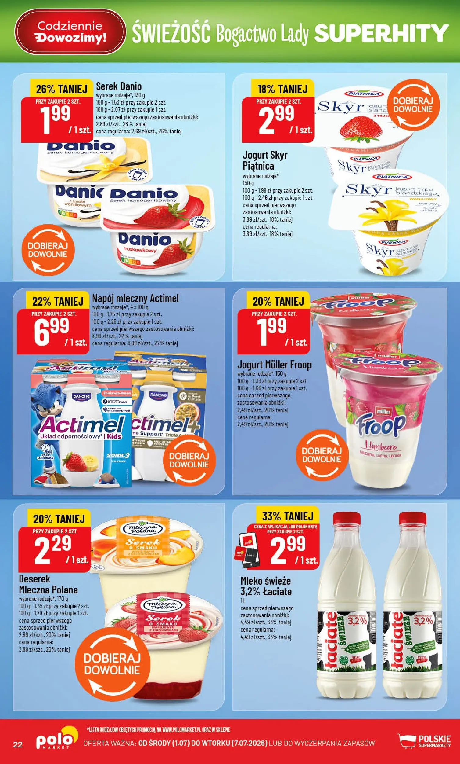 Nowa POLOmarket gazetka od jutra 01.07.2026 | Strona: 22 | Produkty: Serek homogenizowany, Serek, Skyr piątnica, Skyr