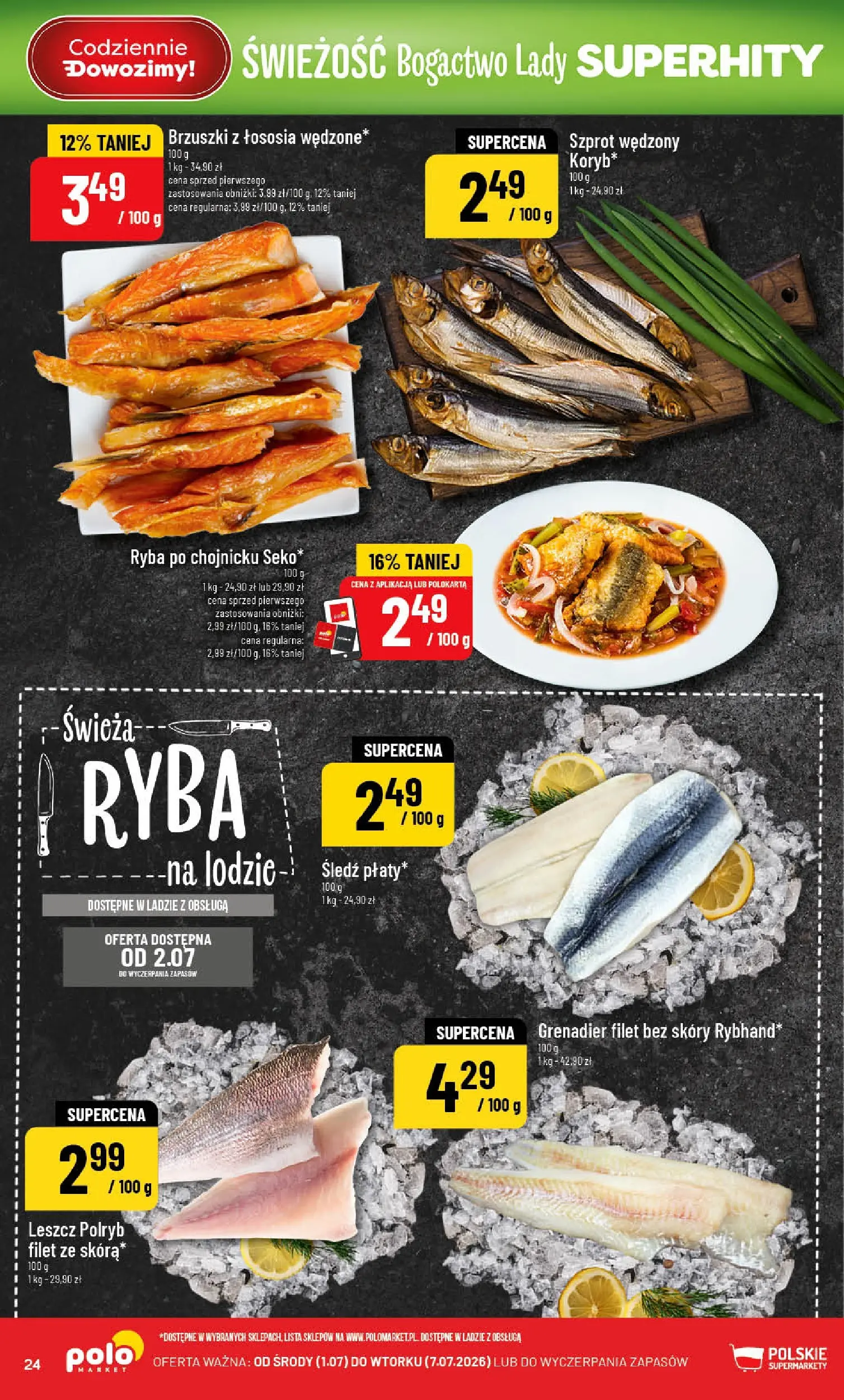 Nowa POLOmarket gazetka od jutra 01.07.2026 | Strona: 24 | Produkty: Śledź, Brzuszki z łososia, Ryba