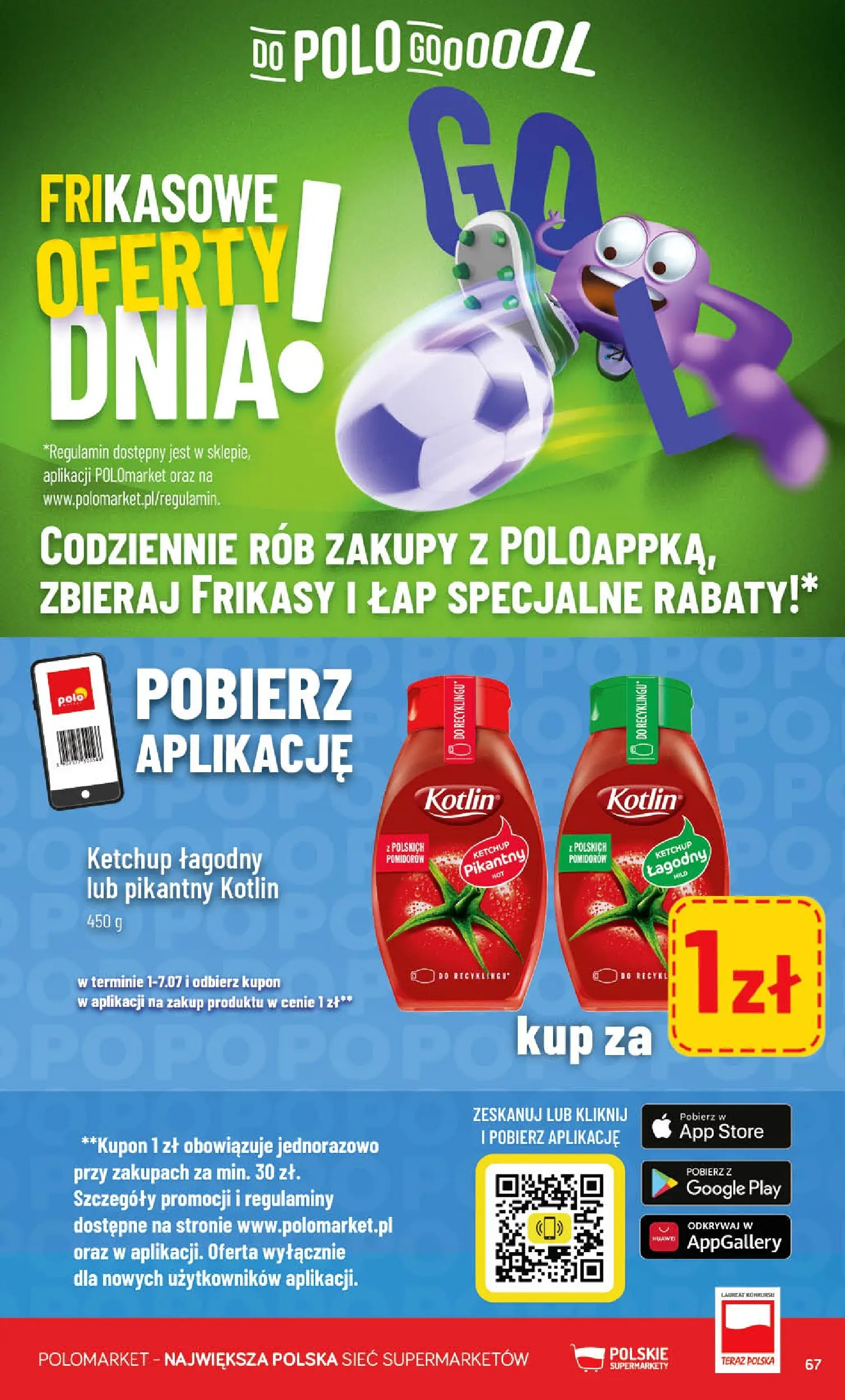 Nowa POLOmarket gazetka od jutra 01.07.2026 | Strona: 67 | Produkty: Ketchup