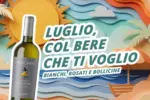 Giordano Vini Luglio,col bere che ti voglio - al 31.07.2026