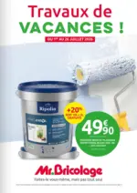 Mr Bricolage Travaux de VACANCES ! - au 26.07.2026