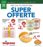 Migross Supermercati & Market Super offerte - al 15.07.2026