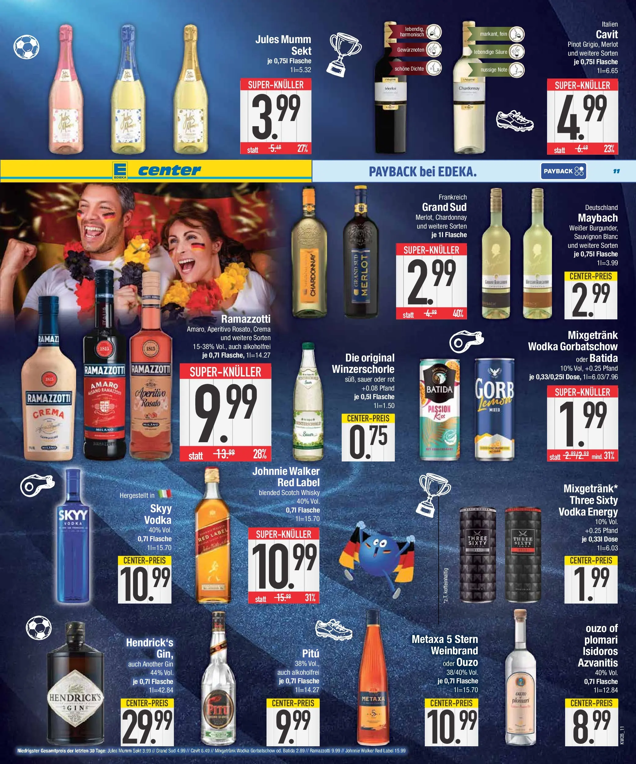 E center Prospekt München (ab 06.07.2026) zum Blättern | Seite: 11 | Produkte: Whisky, Metaxa, Wodka gorbatschow, Vodka