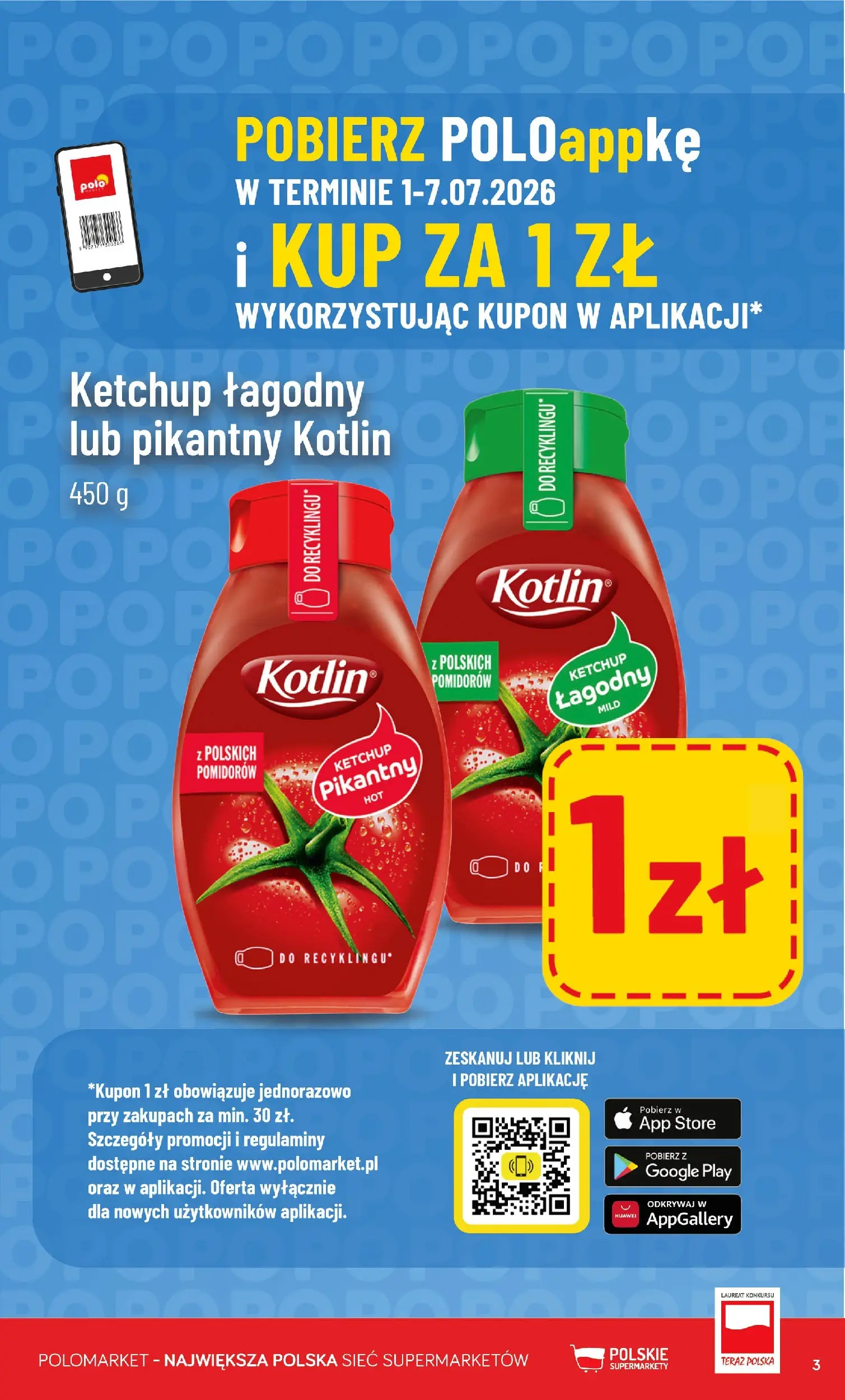Nowa POLOmarket gazetka od jutra 01.07.2026 | Strona: 3 | Produkty: Ketchup