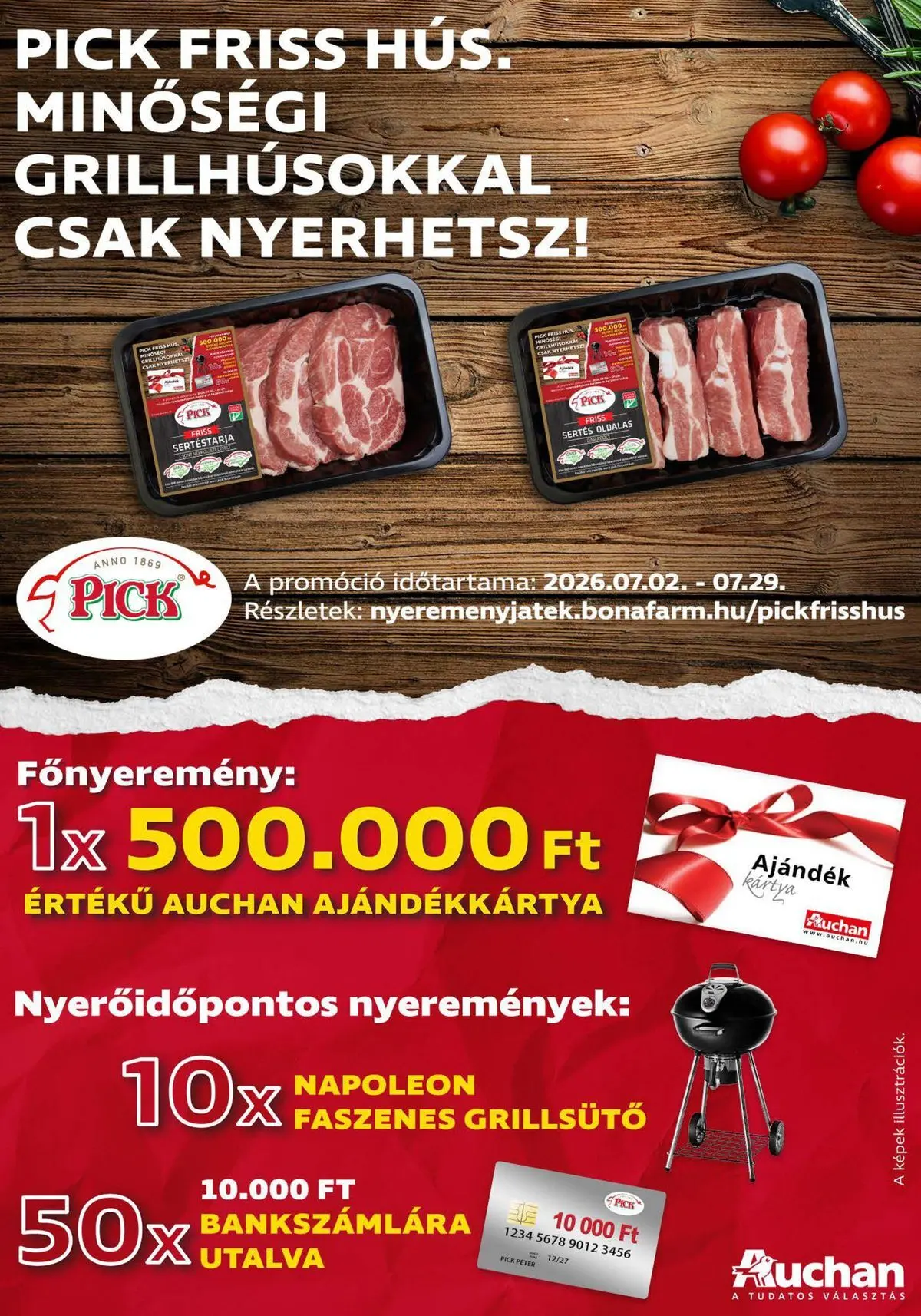 Ajánlatok - Pick nyeremény játék érvényes 2026.07.29-ig - 2026.07.01. -tól/töl > akció, lapozható szórólap 🛍️ | Oldal: 1 | Termékek: Grillsütő, Sertéstarja, Hús, Pick