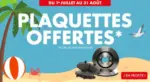 Autodistribution Plaquettes offertes - au 31.08.2026