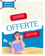 Bianco Market Super offerte estive - al 31.08.2026