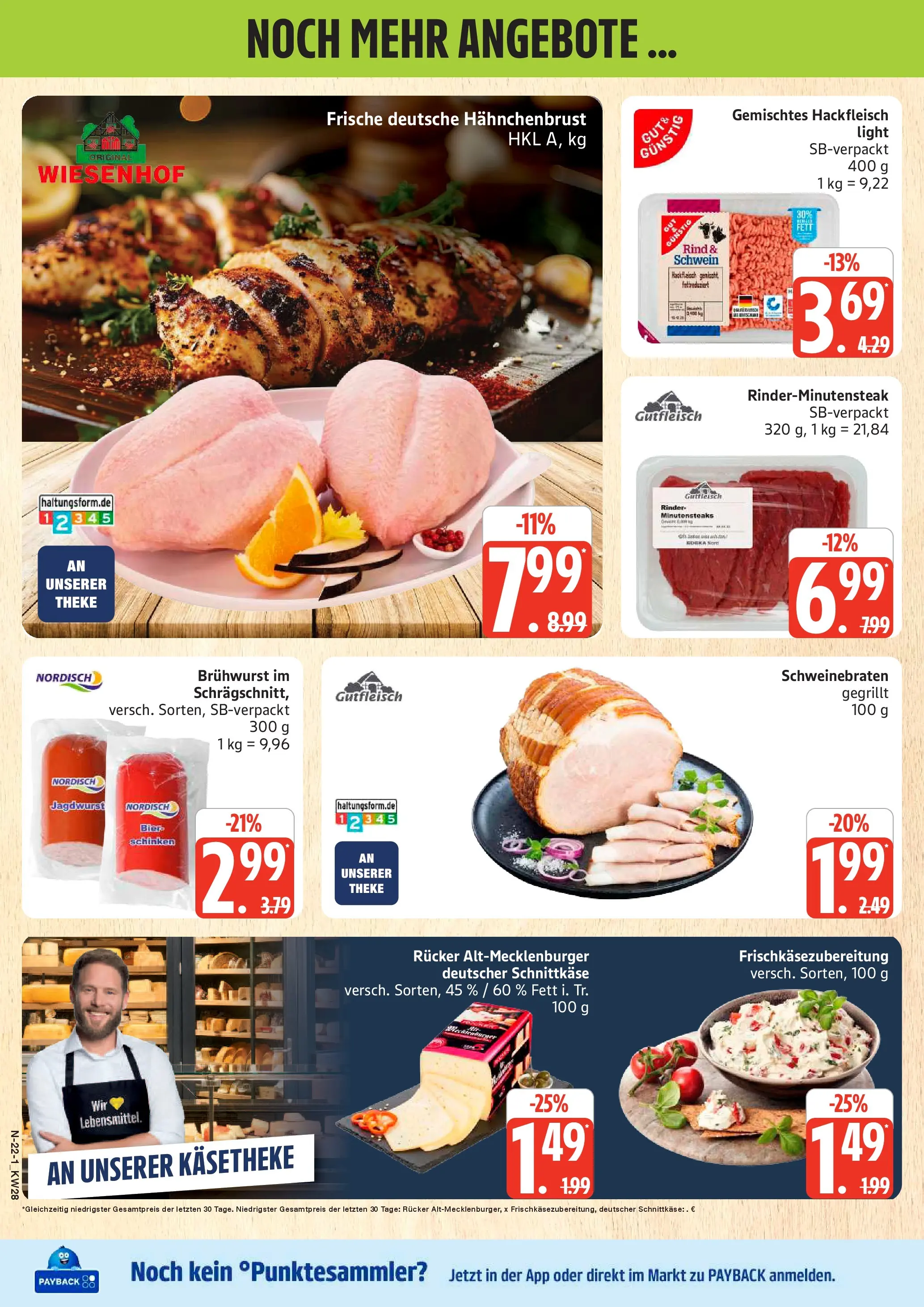 Marktkauf Prospekt Buxtehude (ab 06.07.2026) » Angebote online | Seite: 22 | Produkte: Theke, Schinken, Hackfleisch, Hahnchenbrust