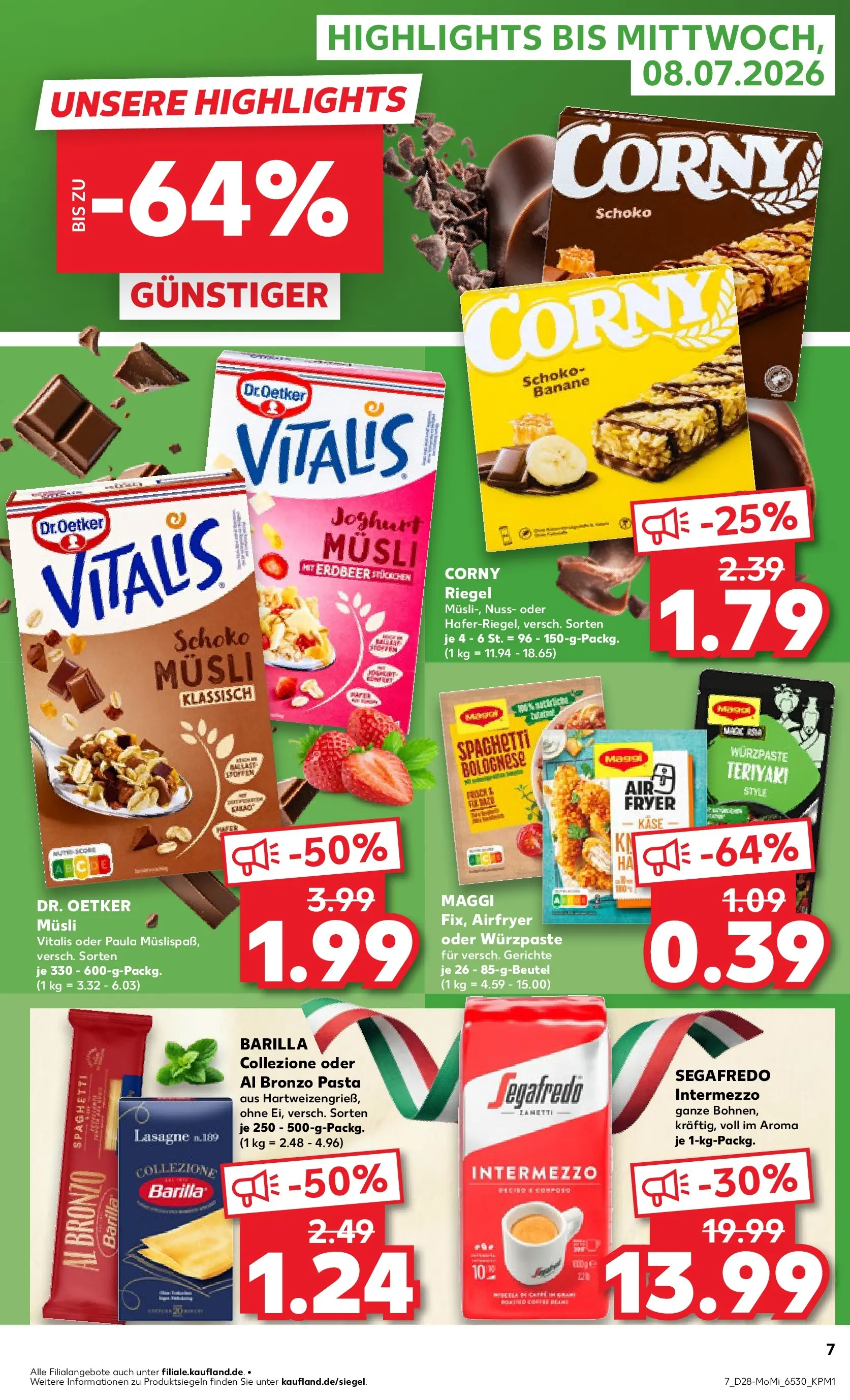 Prospekt Kaufland ab 05.07.2026 ยป Angebote und Werbung Online | Seite: 7 | Produkte: Musli, Maggi, Kรคse, Joghurt Prospekt Kaufland ab 05.07.2026 ยป Angebote Online zum Blรคttern | Seite: 7 | Produkte: Musli, Maggi, Kรคse, Joghurt