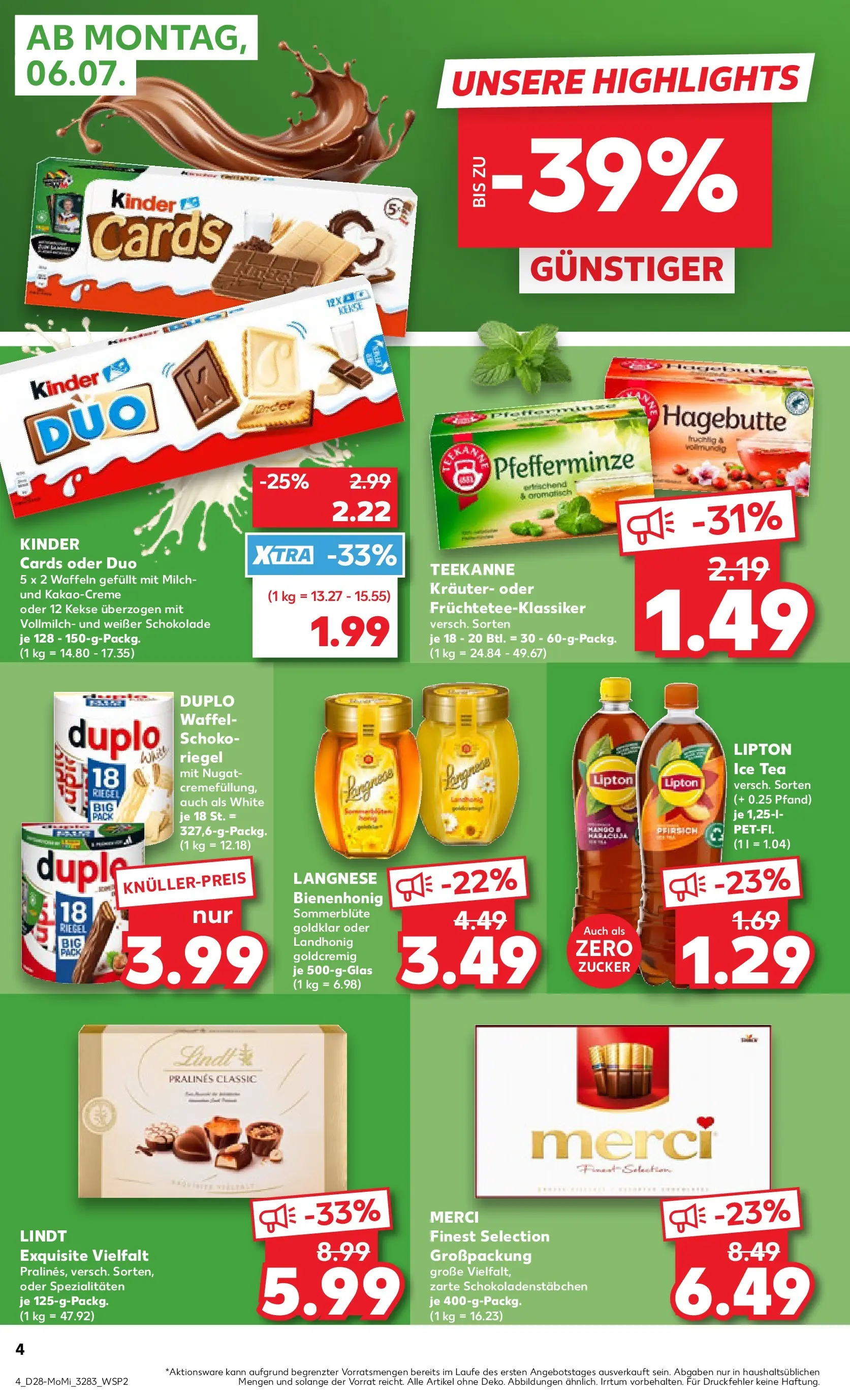Prospekt Kaufland ab 05.07.2026 ยป Angebote und Werbung Online | Seite: 4 | Produkte: Langnese, Schokolade, Pfirsich, Kekse Prospekt Kaufland ab 05.07.2026 ยป Angebote Online zum Blรคttern | Seite: 4 | Produkte: Langnese, Schokolade, Pfirsich, Kekse