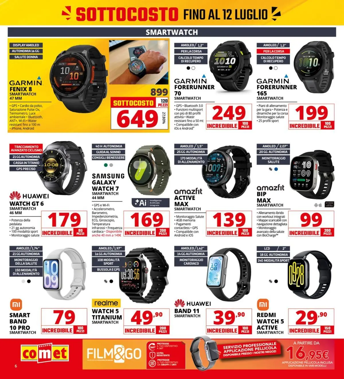 Nuovo Comet - Sottocosto dal 03/07/2026 > offerte anteprima 🛍️ | Pagina: 6 | Prodotti: Samsung Galaxy, Smart watch, Pellicola, Smartwatch