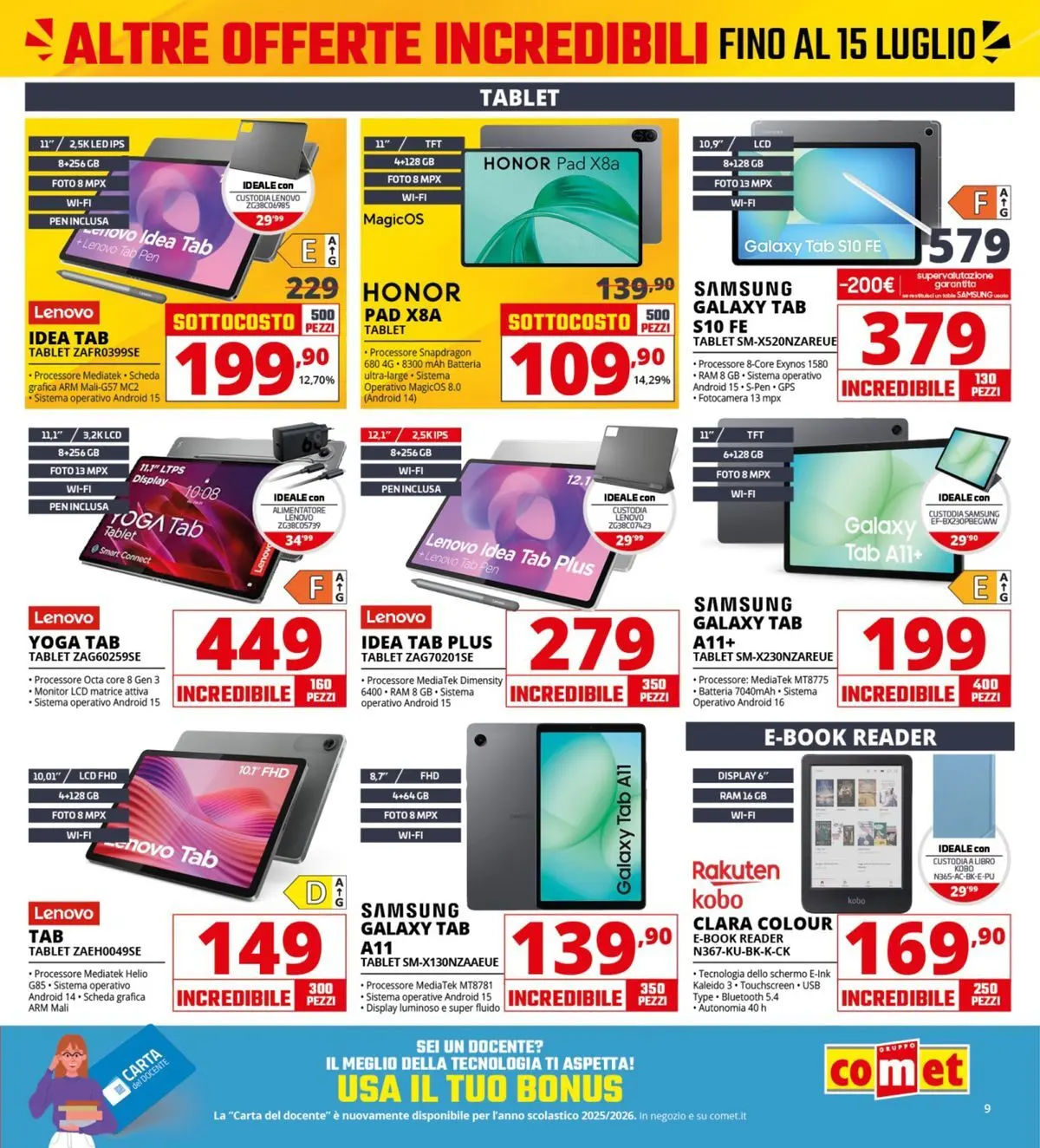 Nuovo Comet - Sottocosto dal 03/07/2026 > offerte anteprima 🛍️ | Pagina: 9 | Prodotti: Schermo, Tablet, Fotocamera, Batteria