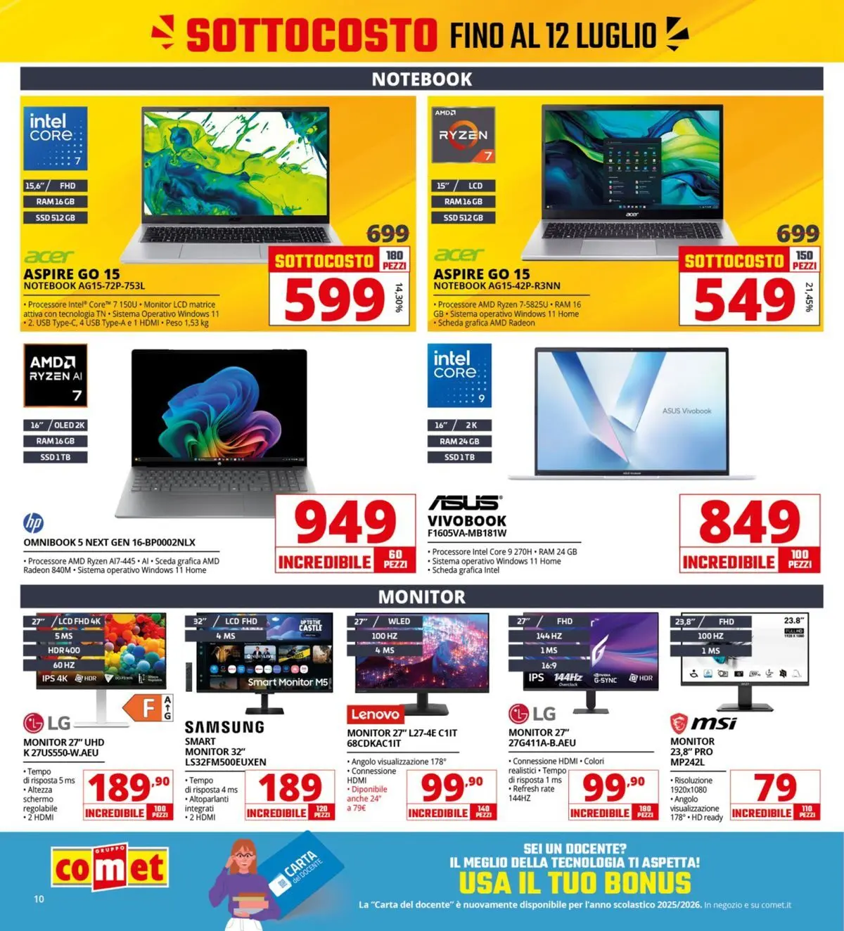 Nuovo Comet - Sottocosto dal 03/07/2026 > offerte anteprima 🛍️ | Pagina: 10 | Prodotti: Schermo, Monitor, Notebook, Samsung
