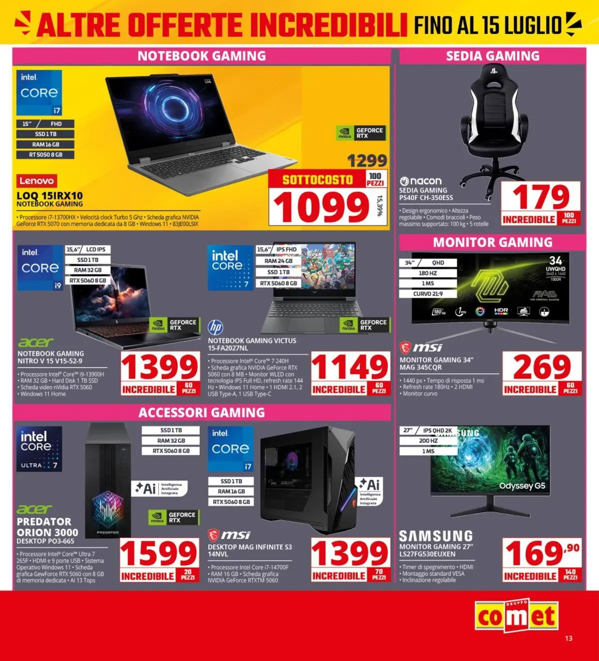 Nuovo Comet - Sottocosto dal 03/07/2026 > offerte anteprima 🛍️ | Pagina: 13 | Prodotti: Notebook, Video, USB, Samsung
