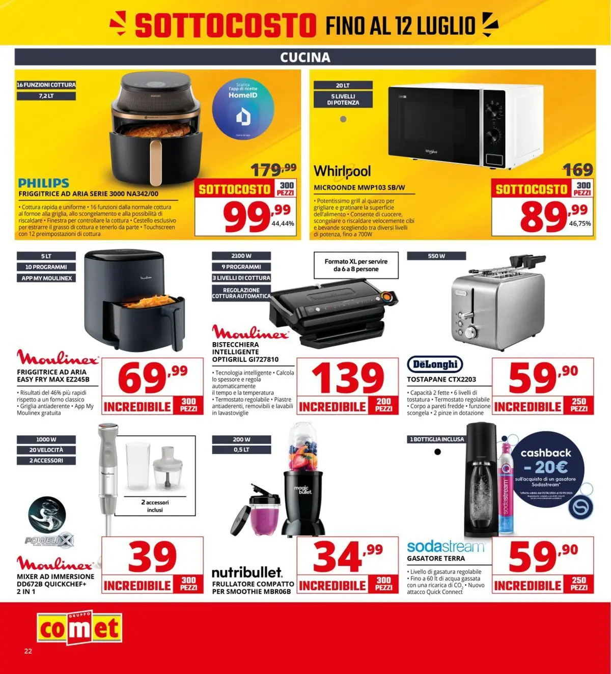 Nuovo Comet - Sottocosto dal 03/07/2026 > offerte anteprima 🛍️ | Pagina: 22 | Prodotti: Bistecchiera, Acqua, Griglia, Mixer