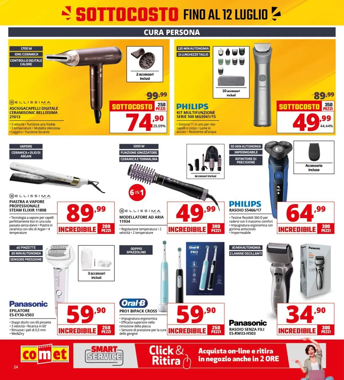 Nuovo Comet - Sottocosto dal 03/07/2026 > offerte anteprima 🛍️ | Pagina: 24 | Prodotti: Rasoio, Spazzolino, Olio, Asciugacapelli