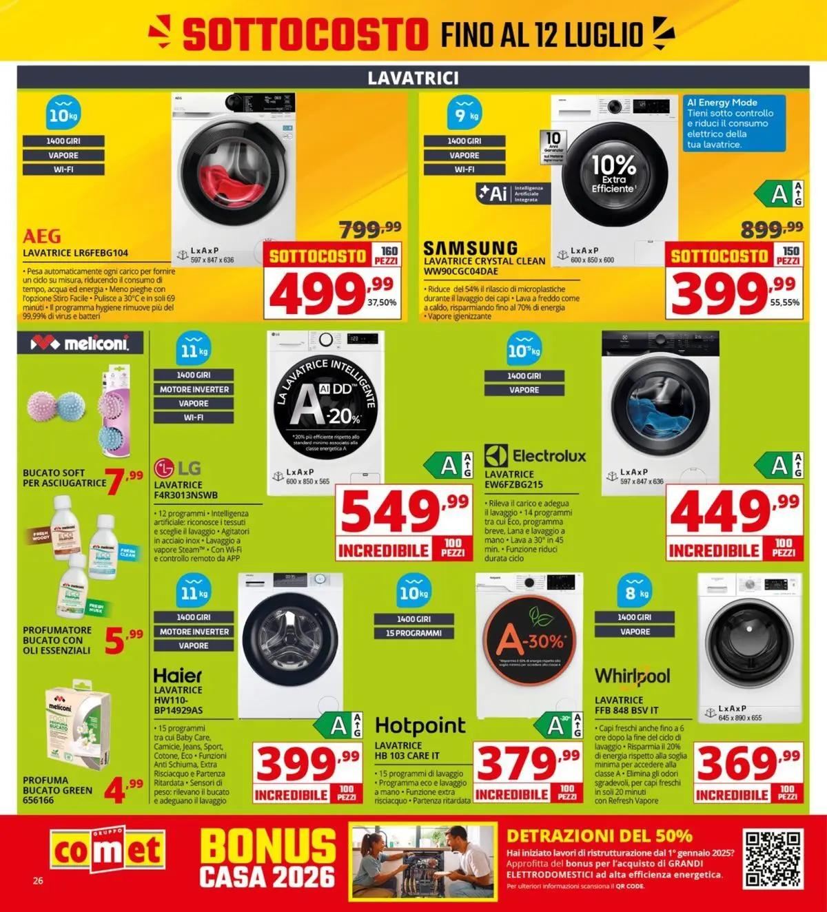 Nuovo Comet - Sottocosto dal 03/07/2026 > offerte anteprima 🛍️ | Pagina: 26 | Prodotti: Acqua, Lavatrice, Asciugatrice, Samsung