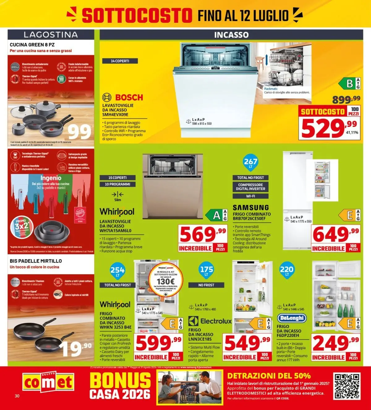 Nuovo Comet - Sottocosto dal 03/07/2026 > offerte anteprima 🛍️ | Pagina: 30 | Prodotti: Lavastoviglie da incasso, Compressore, Lavastoviglie, Mirtilli