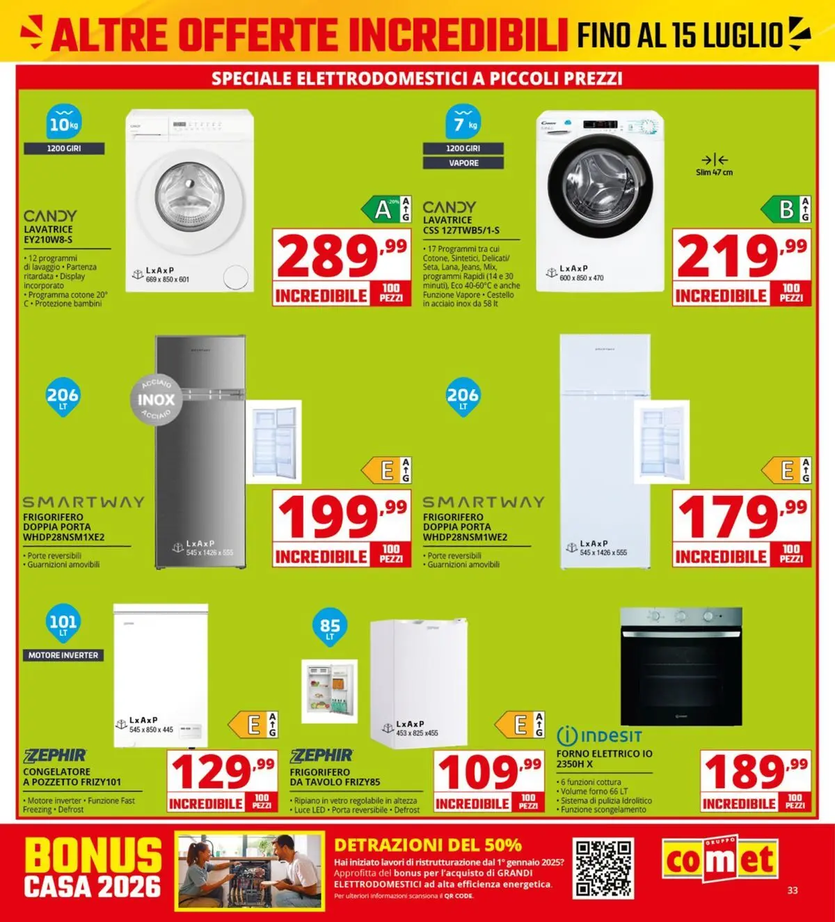 Nuovo Comet - Sottocosto dal 03/07/2026 > offerte anteprima 🛍️ | Pagina: 33 | Prodotti: Lavatrice, Congelatore, Forno, Forno elettrico