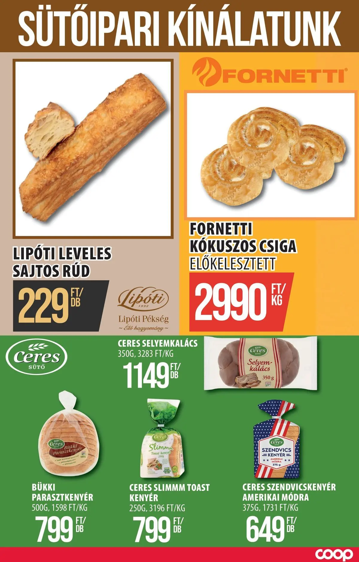 COOP Szolnok akciós újság Székesfehérvár - 2026.07.05. -tól/töl > akció, lapozható szórólap 🛍️ | Oldal: 7 | Termékek: Sütő, Kalács, Sajtos rúd, Toast kenyér