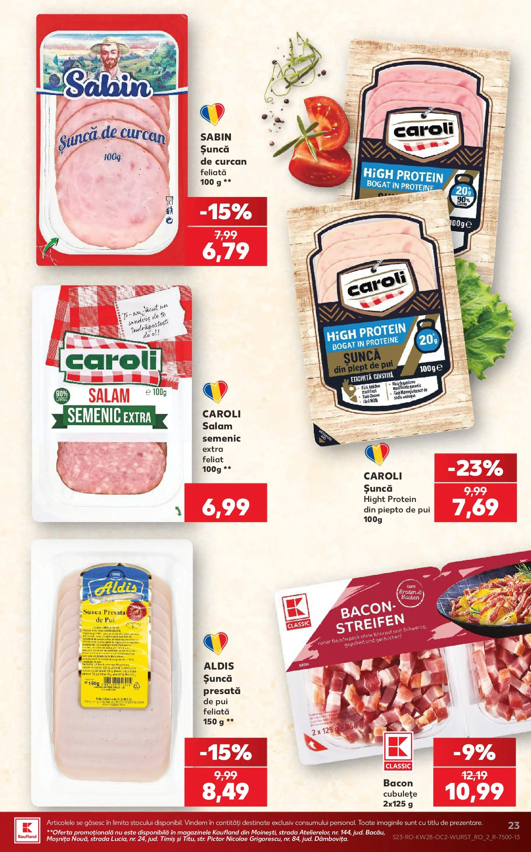 Kaufland Viseu de Sus 08.07.2026 - Revista si Oferta | Pagină: 23 | Produse: Hacıyatmaz Kedi Oyuncağı, Bacon, Salam, Șuncă