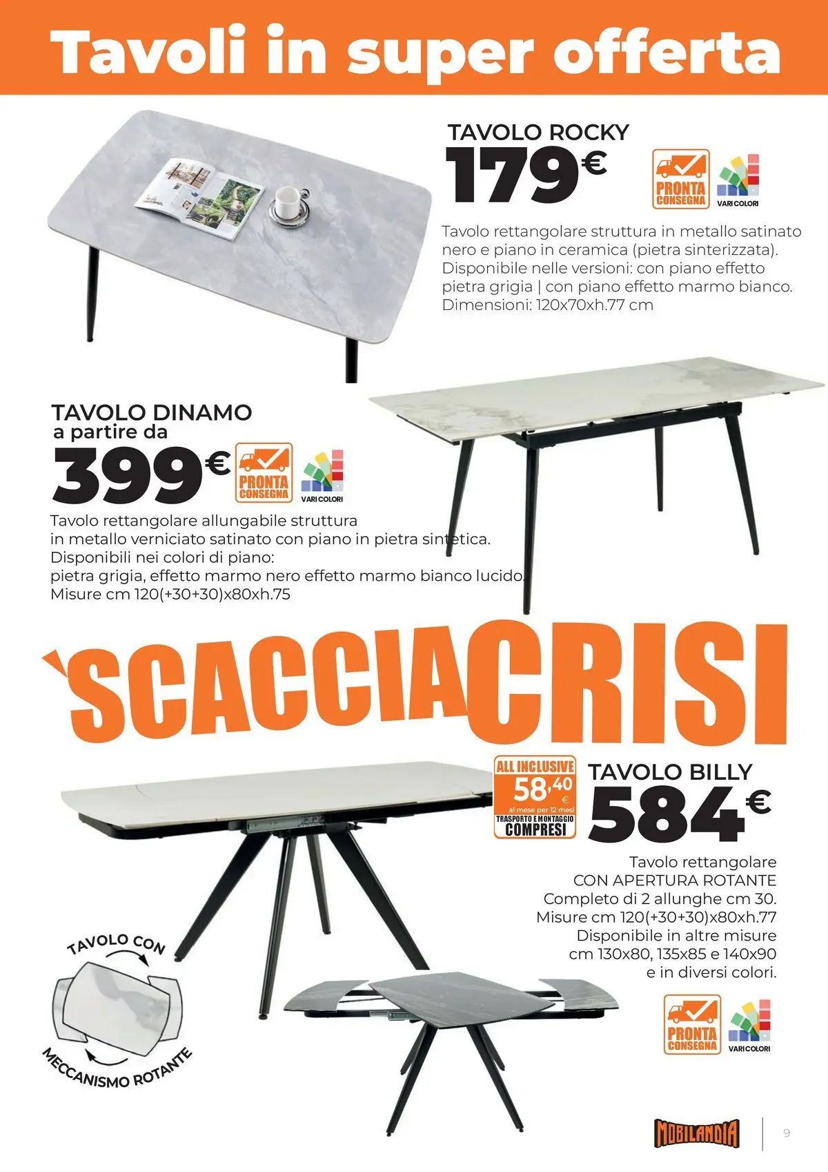Nuovo Offerte volantino Mobilandia dal 03/07/2026 > offerte anteprima 🛍️ | Pagina: 9 | Prodotti: Tavolo