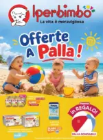Iperbimbo Offerte a palla! - al 09.08.2026