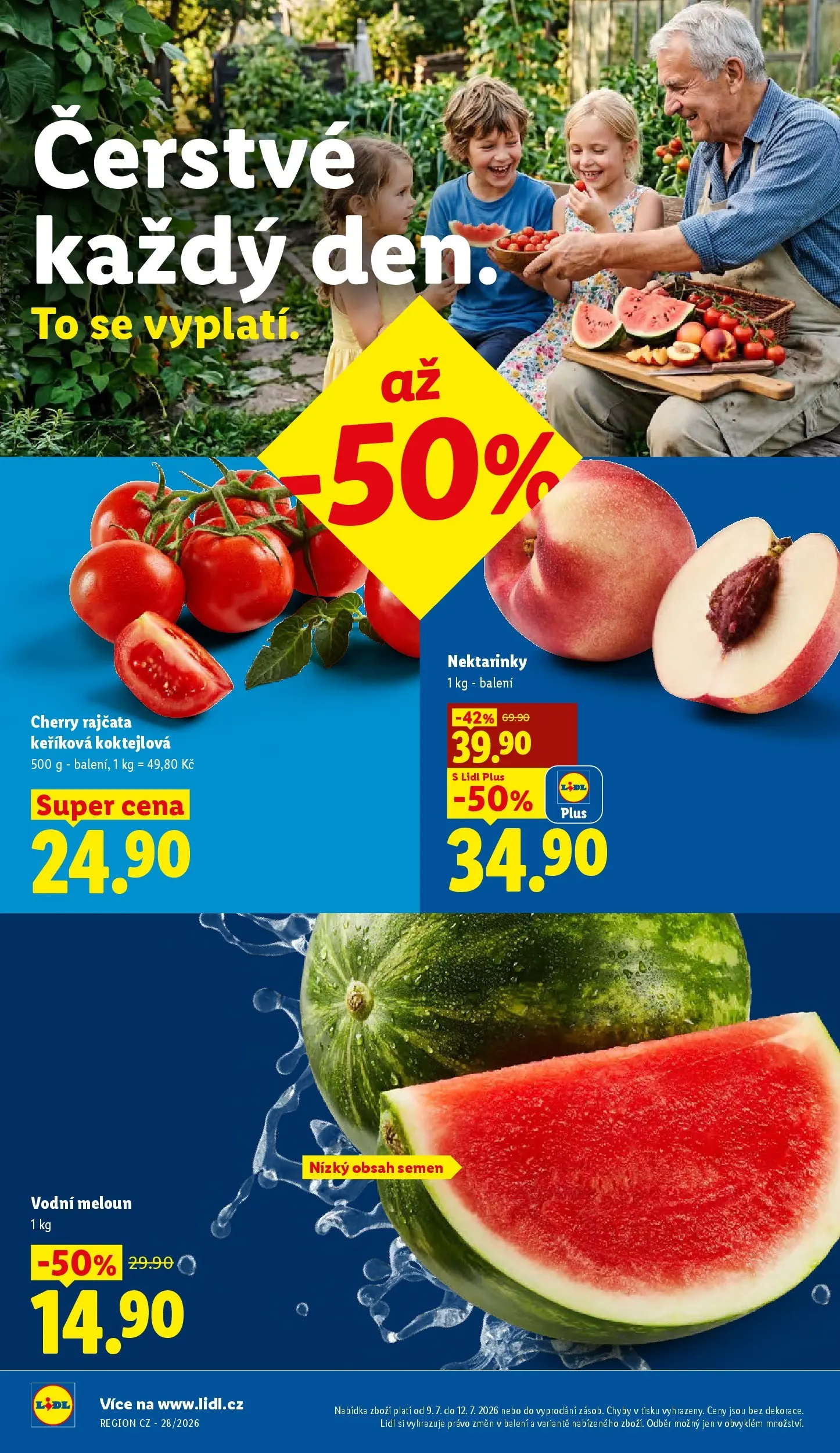 Lidl leták od 08.07.2026 - Nový akční leták | Strana: 10 | Produkty: Meloun, Rajčata, Cherry rajčata, Nektarinky