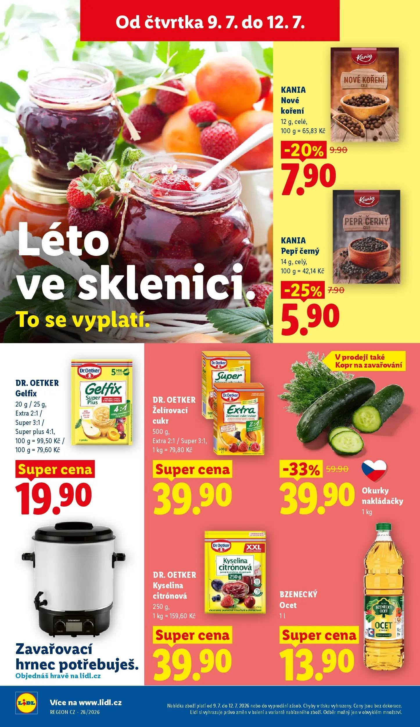 Lidl leták od 08.07.2026 - Nový akční leták | Strana: 31 | Produkty: Kopr, Kyselina citronová, Okurky, Cukr