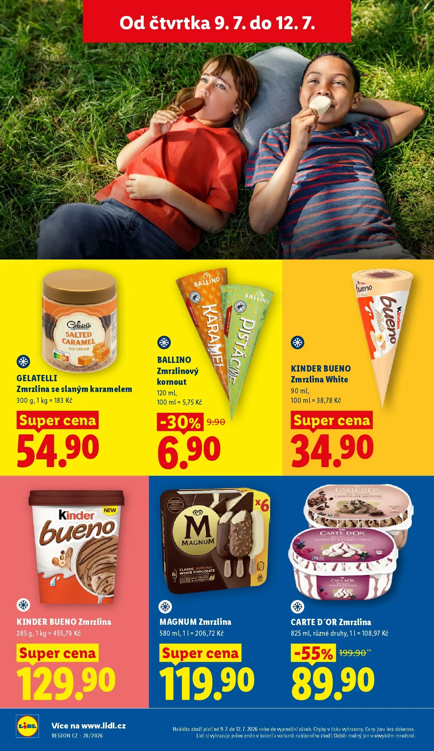 Lidl leták od 08.07.2026 - Nový akční leták | Strana: 32 | Produkty: Kinder Bueno Zmrzlina, Magnum, Carte d'or, Gelatelli