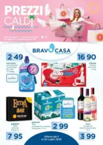Bravo Casa Prezzi caldi - al 20.07.2026