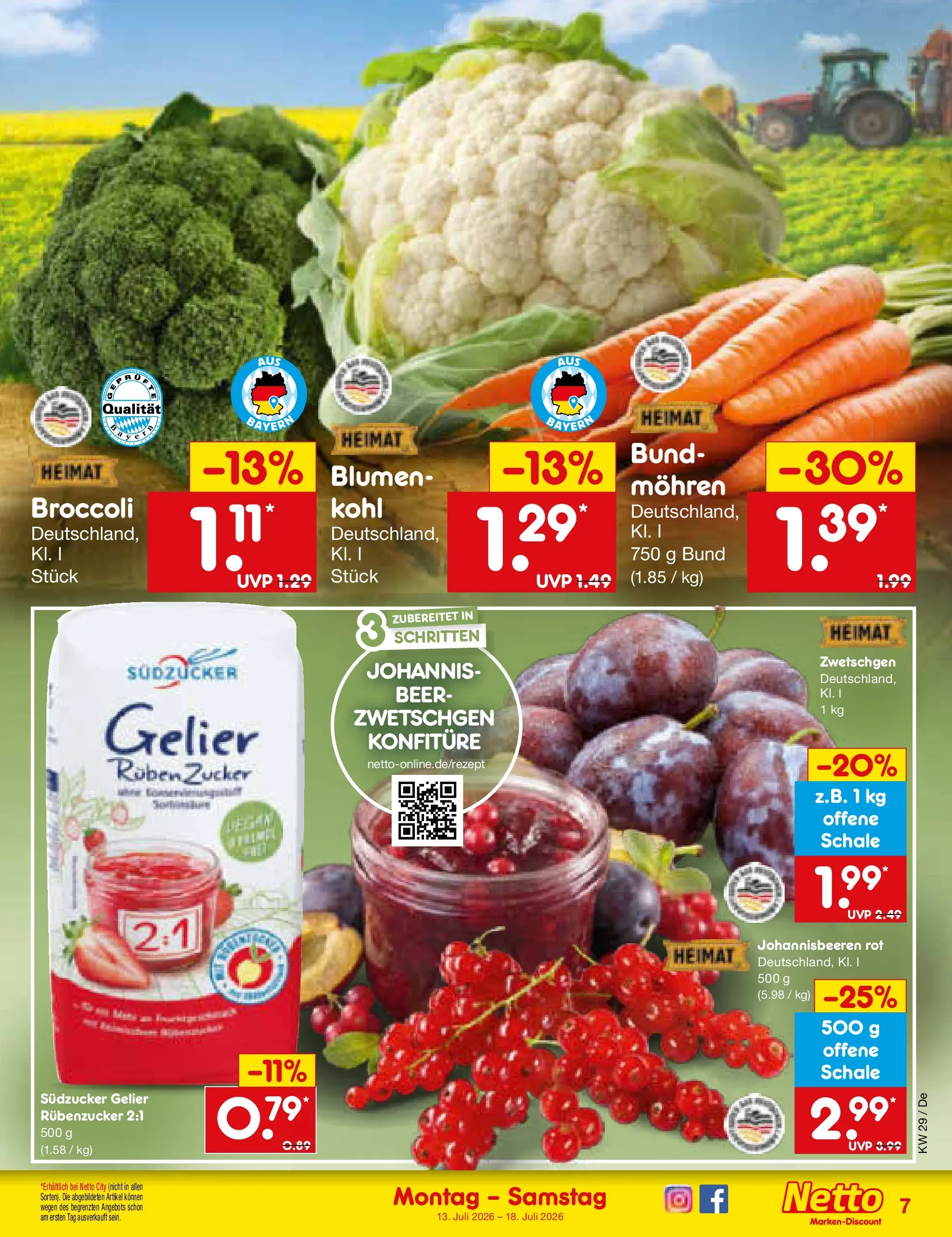 Netto Marken-Discount Prospekt Waiblingen-Bittenfeld (ab 13.07.2026) » Angebote | Seite: 7 | Produkte: Blumen, Zwetschgen, Mohren, Zucker