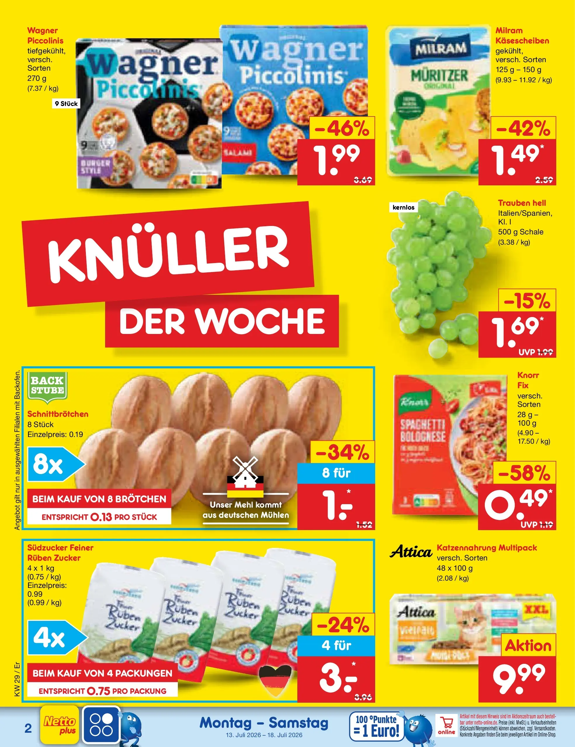 Netto Marken-Discount Prospekt Naumburg (ab 13.07.2026) ยป Angebote | Seite: 2 | Produkte: Trauben, Knorr, Milram, Piccolinis Netto Marken-Discount Prospekt Naumburg (ab 13.07.2026) ยป Angebote | Seite: 2 | Produkte: Trauben, Knorr, Milram, Piccolinis